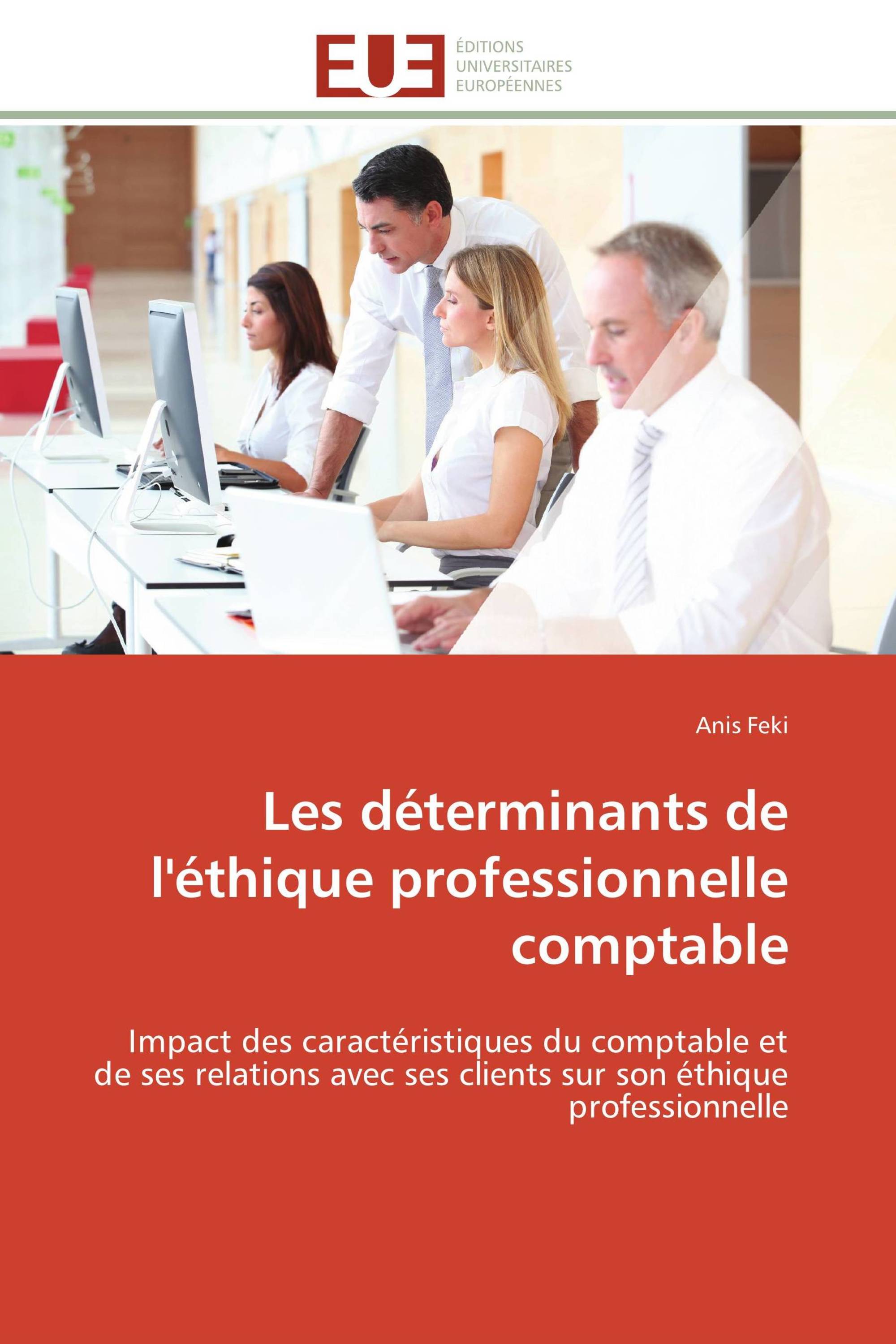 Les déterminants de l'éthique professionnelle comptable