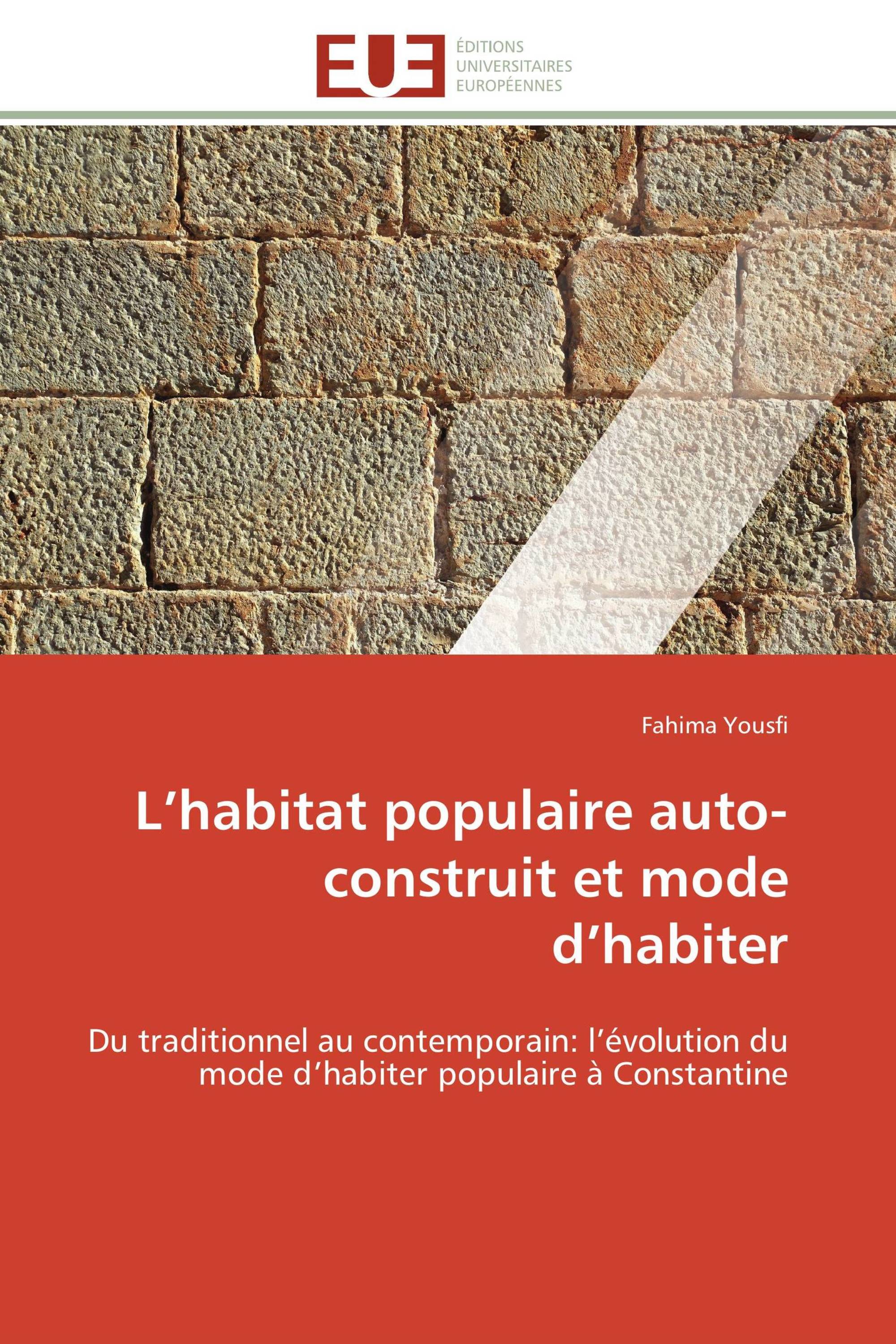 L’habitat populaire auto-construit et mode d’habiter