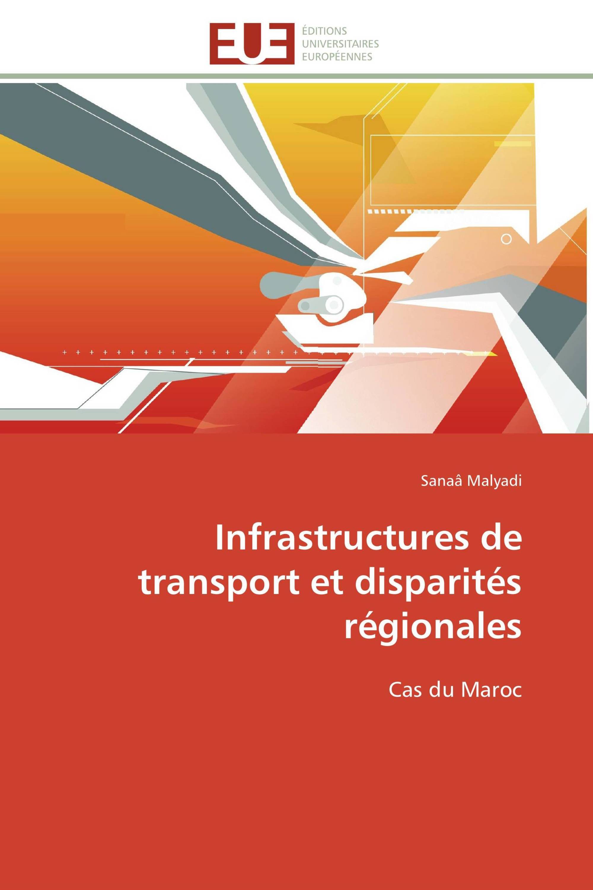 Infrastructures de transport et disparités régionales