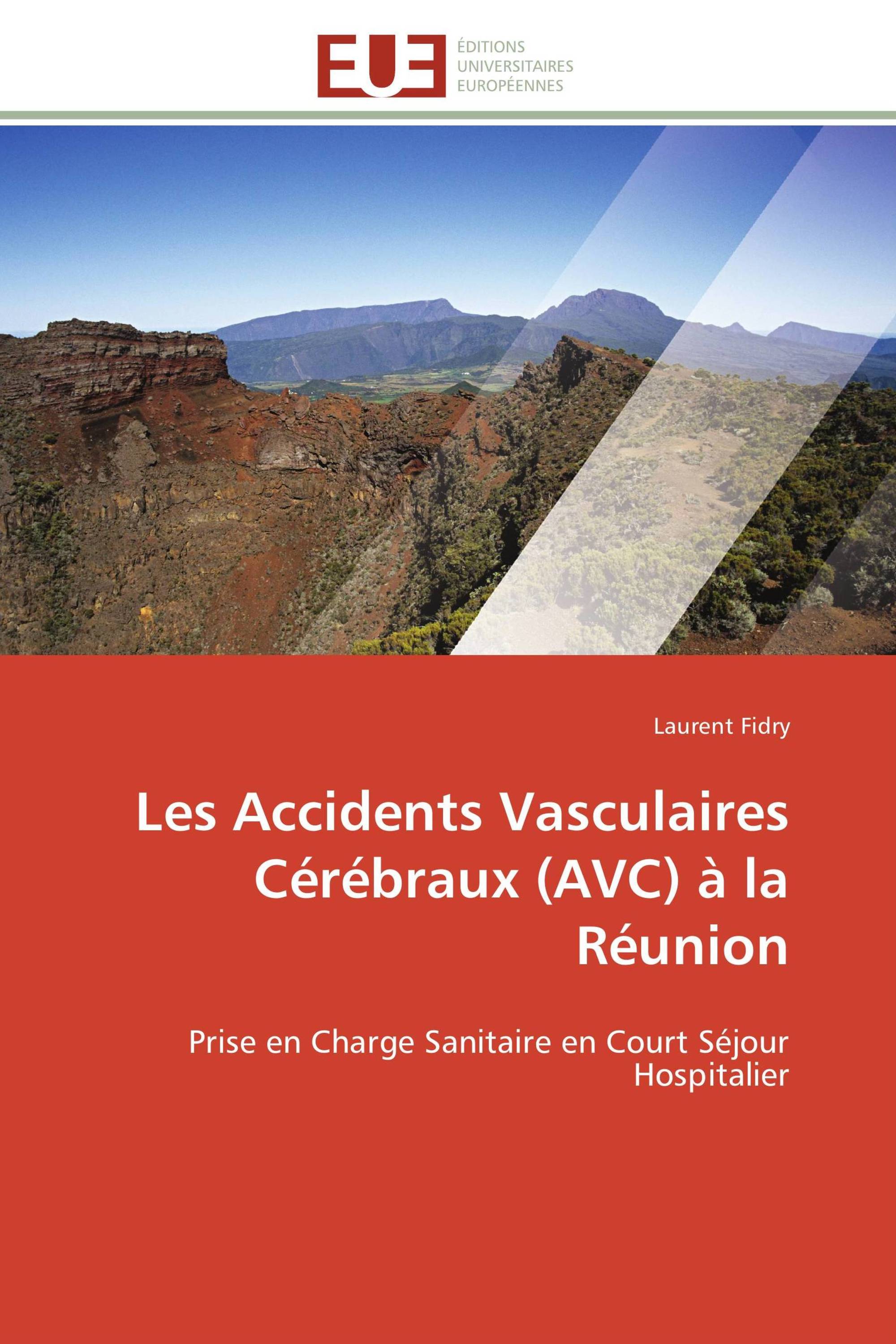 Les Accidents Vasculaires Cérébraux (AVC) à la Réunion