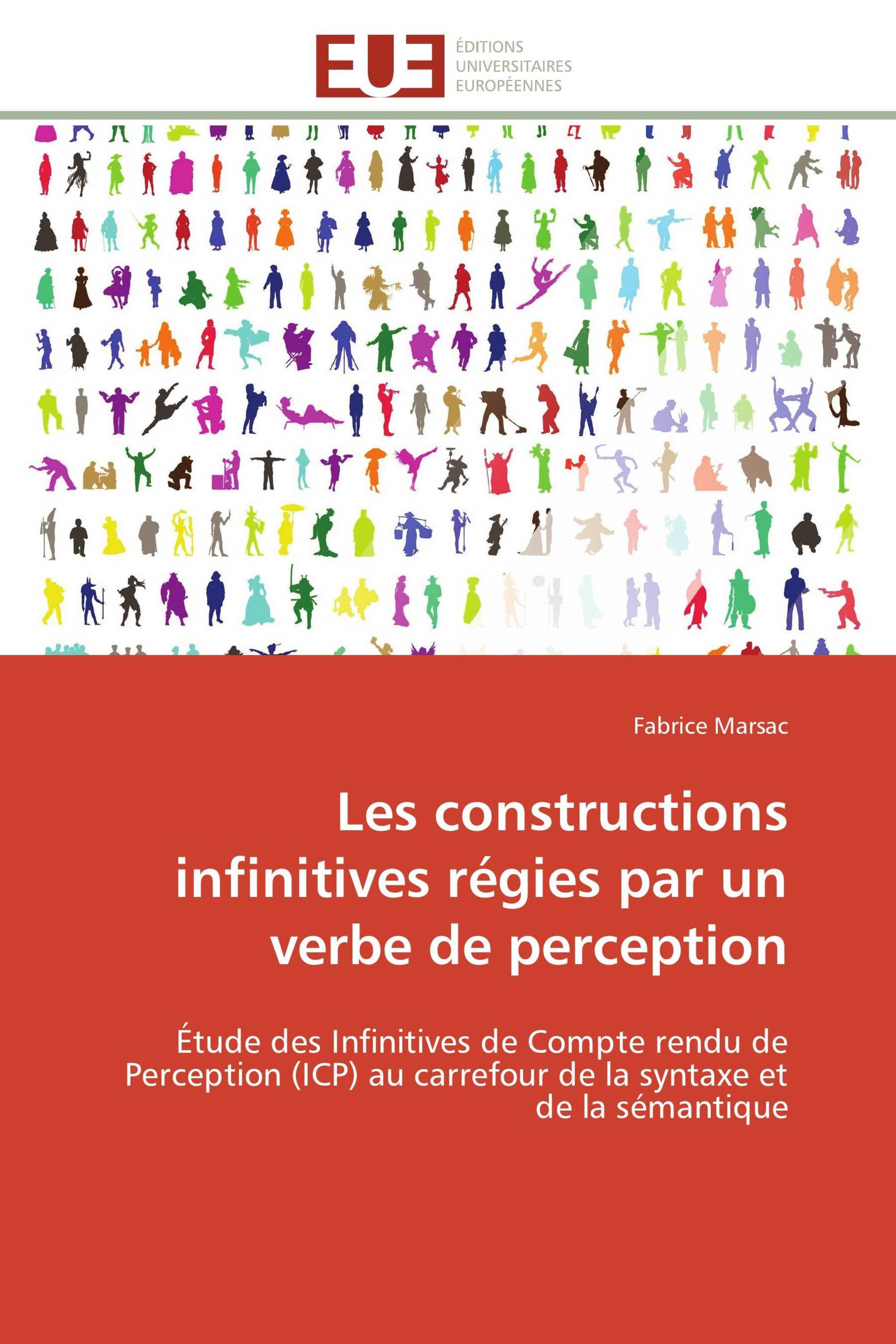 Les constructions infinitives régies par un verbe de perception