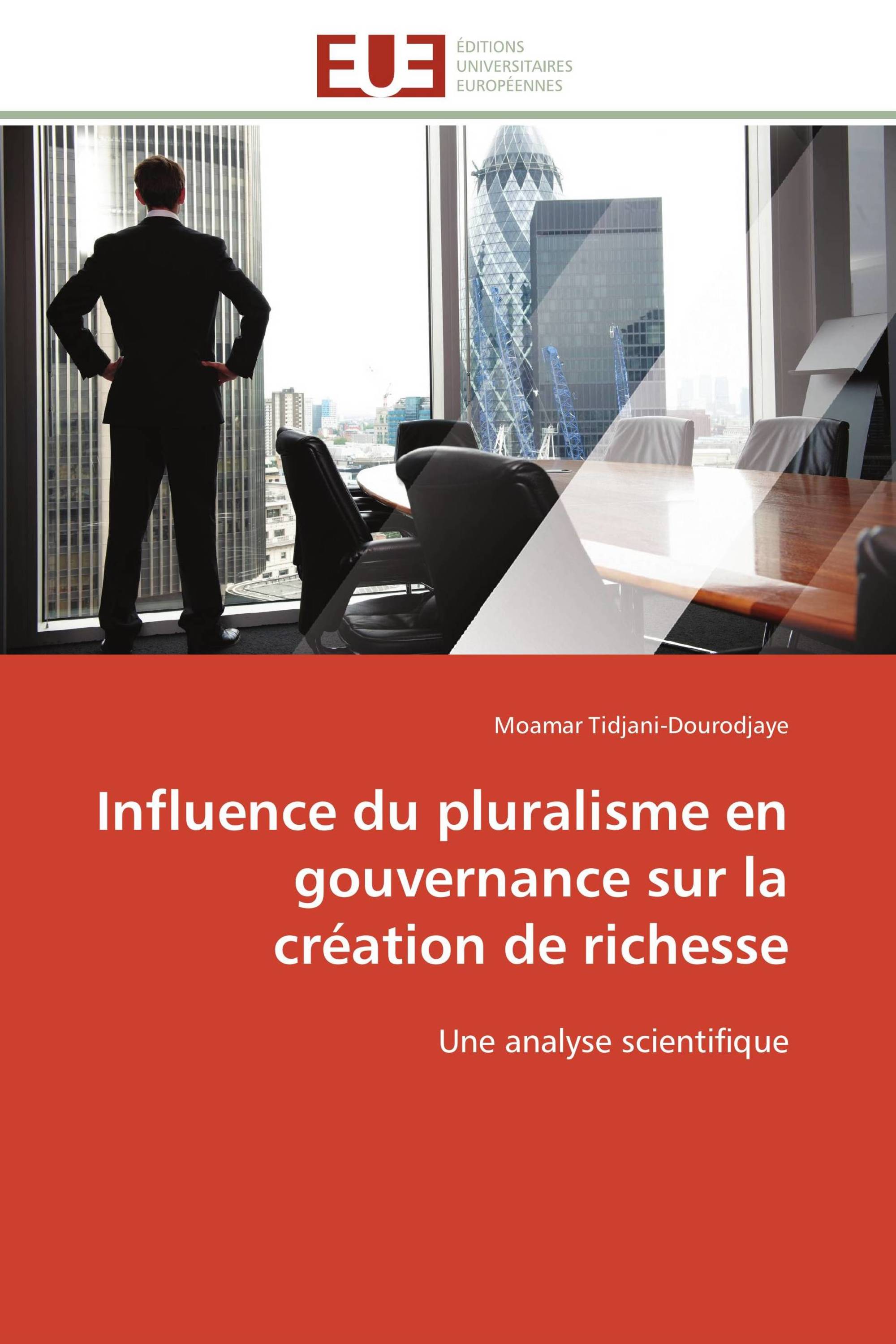 Influence du pluralisme en gouvernance sur la création de richesse