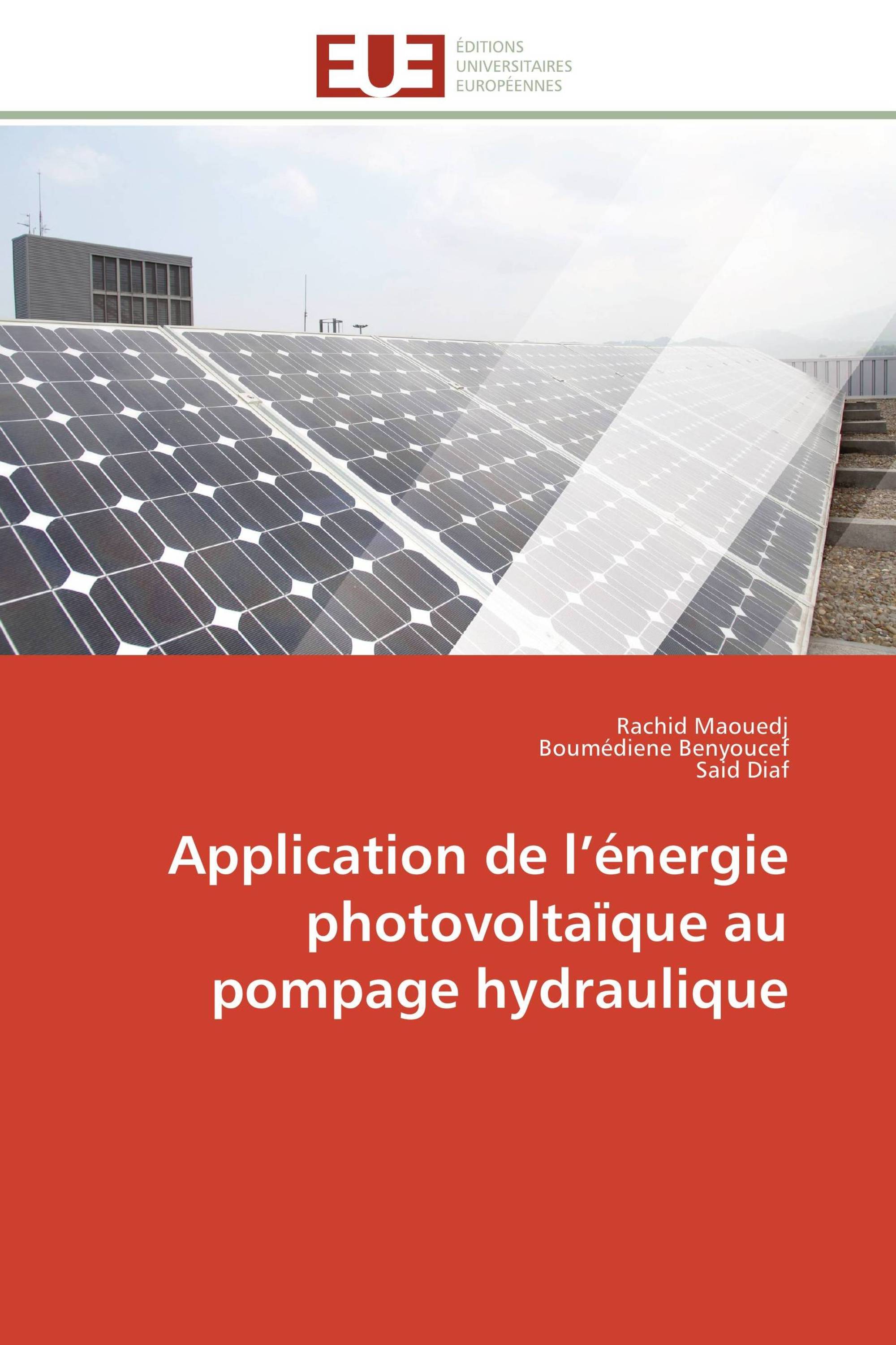 Application de l’énergie photovoltaïque au pompage hydraulique