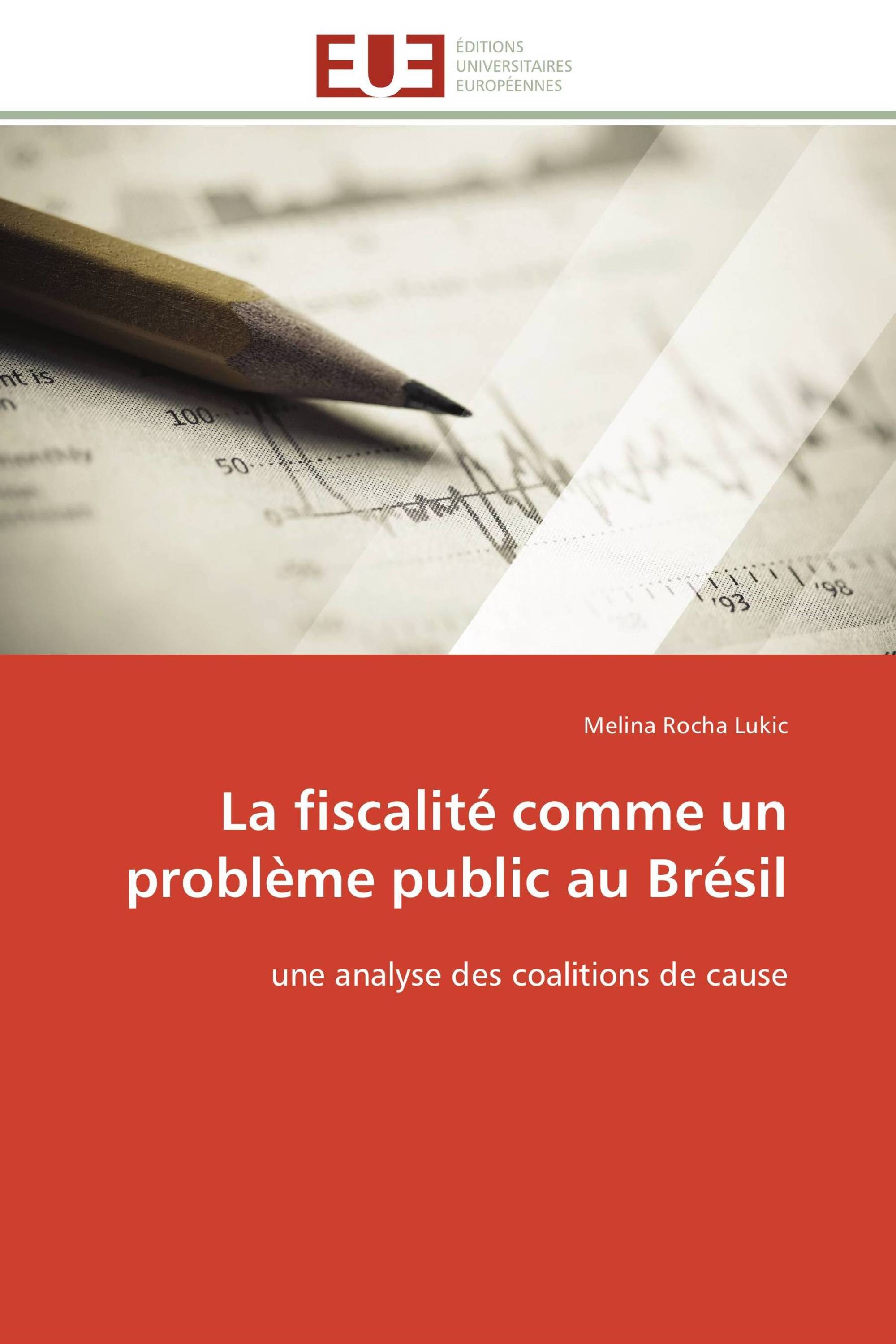 La fiscalité comme un problème public au Brésil