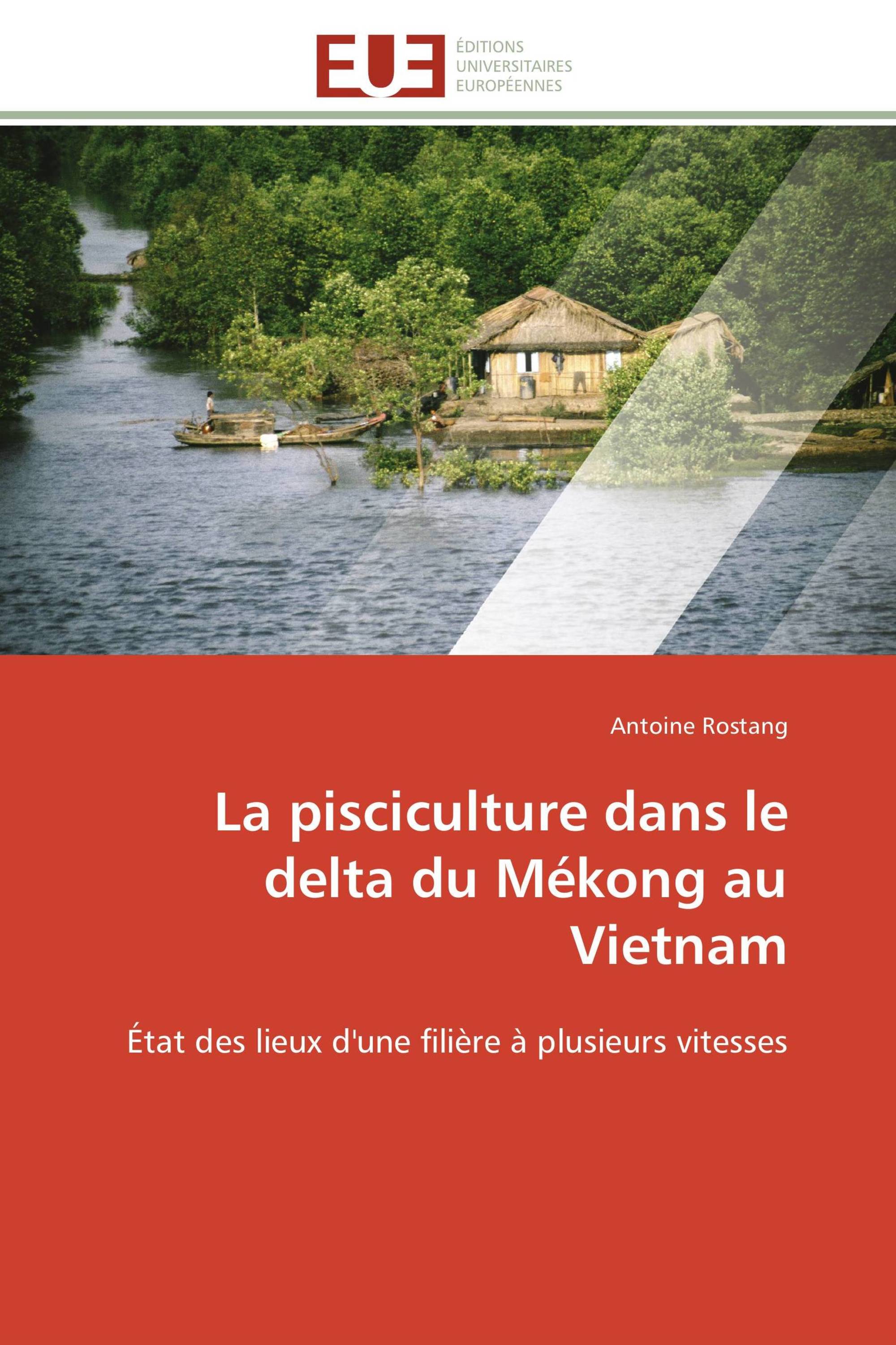 La pisciculture dans le delta du Mékong au Vietnam