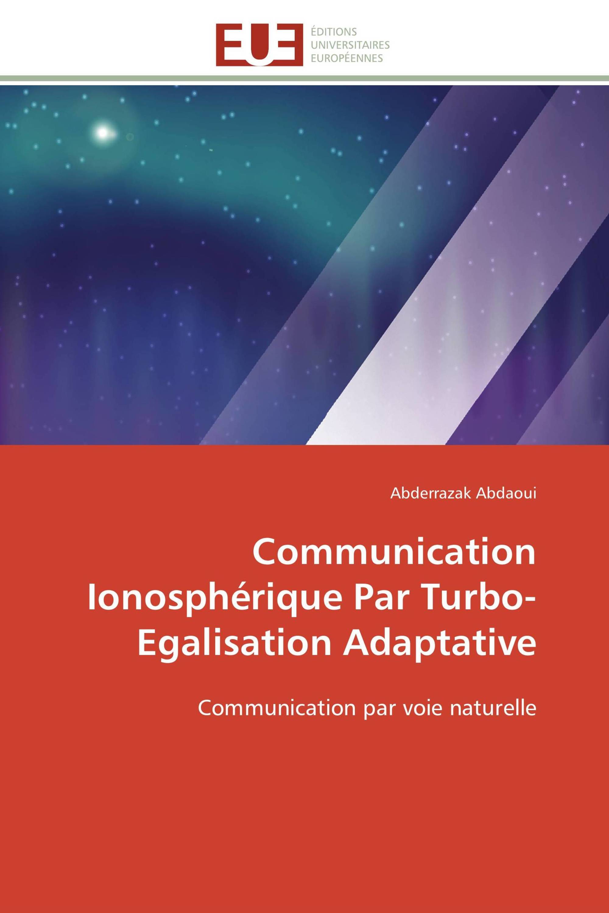 Communication Ionosphérique Par Turbo-Egalisation Adaptative