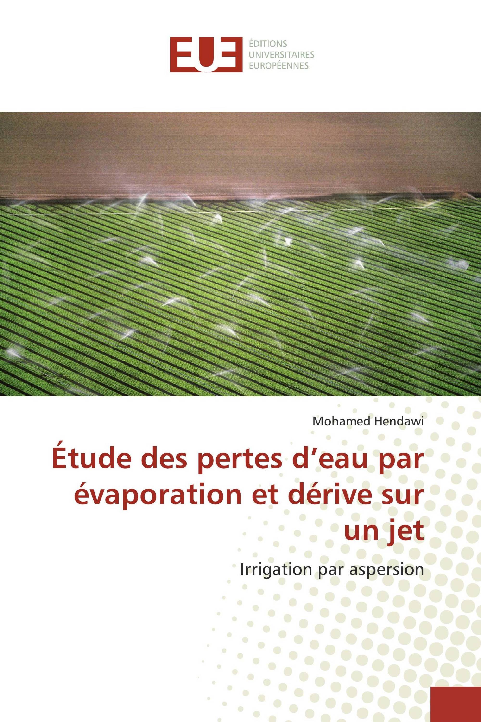 Étude des pertes d’eau par évaporation et dérive sur un jet