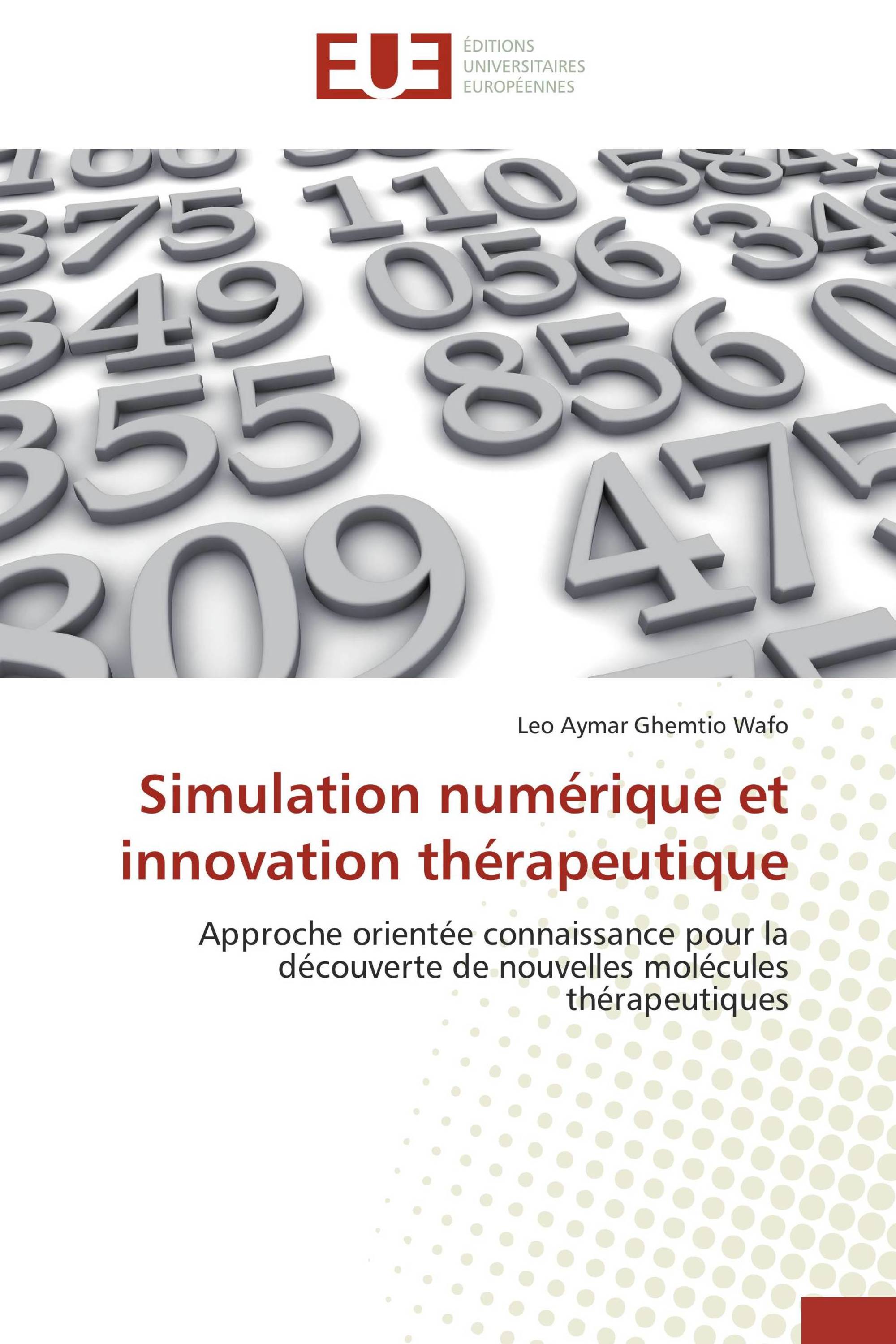 Simulation numérique et innovation thérapeutique