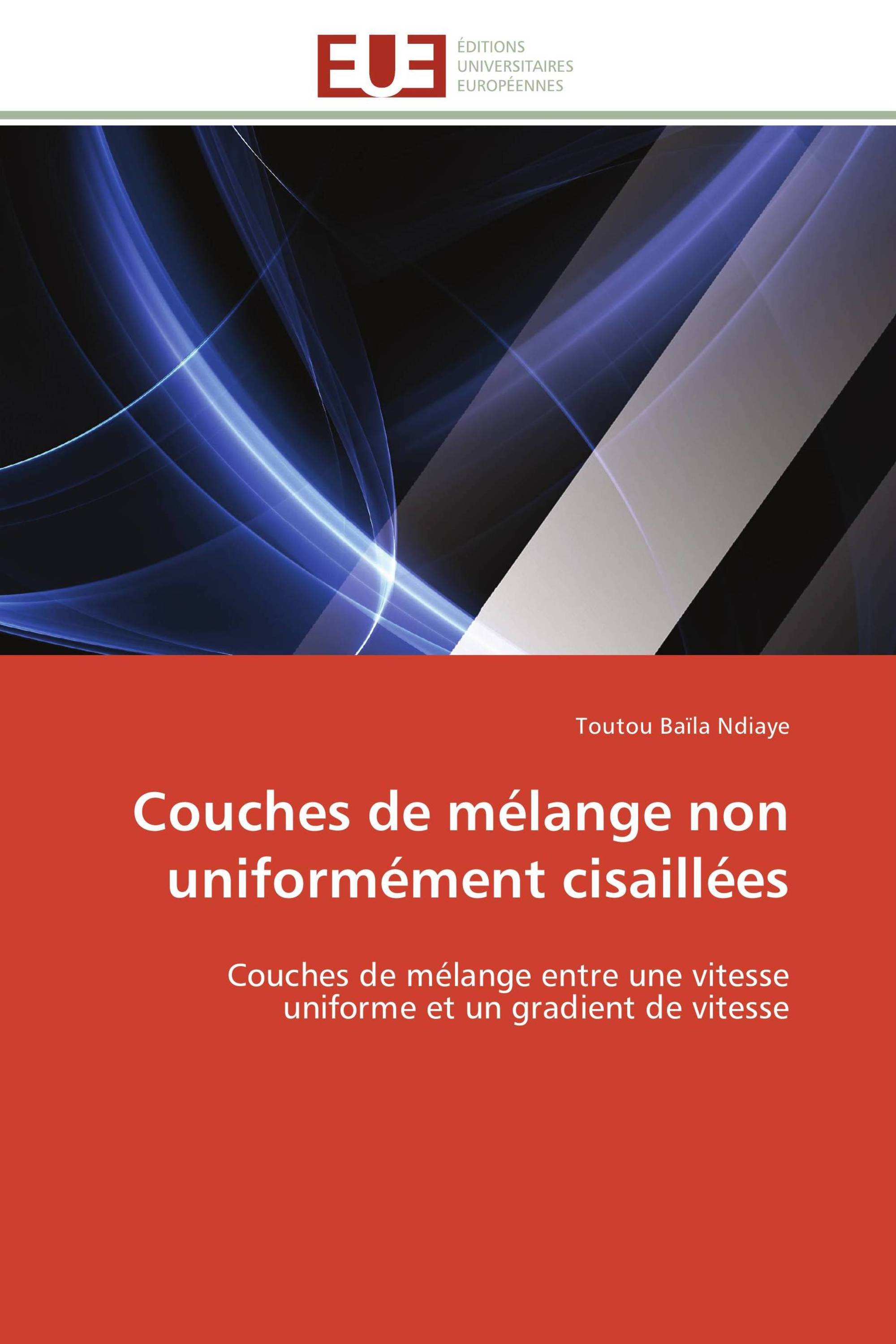 Couches de mélange non uniformément cisaillées