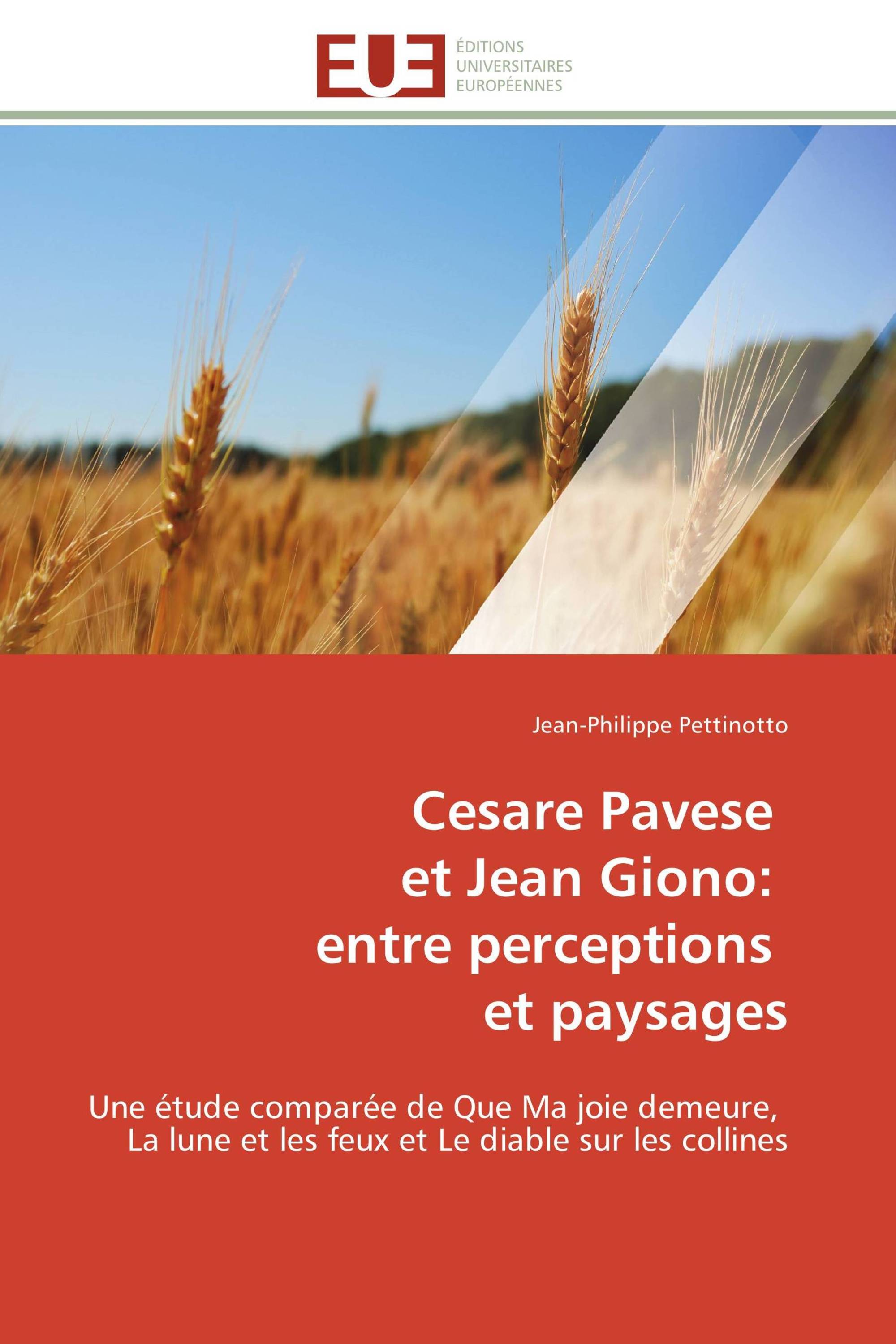 Cesare Pavese   et Jean Giono:   entre perceptions   et paysages