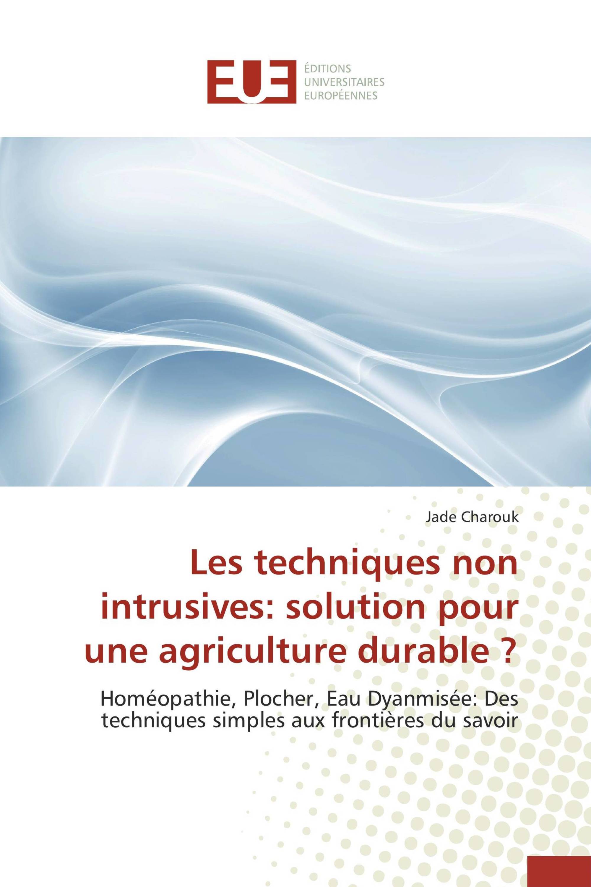 Les techniques non intrusives: solution pour une agriculture durable ?