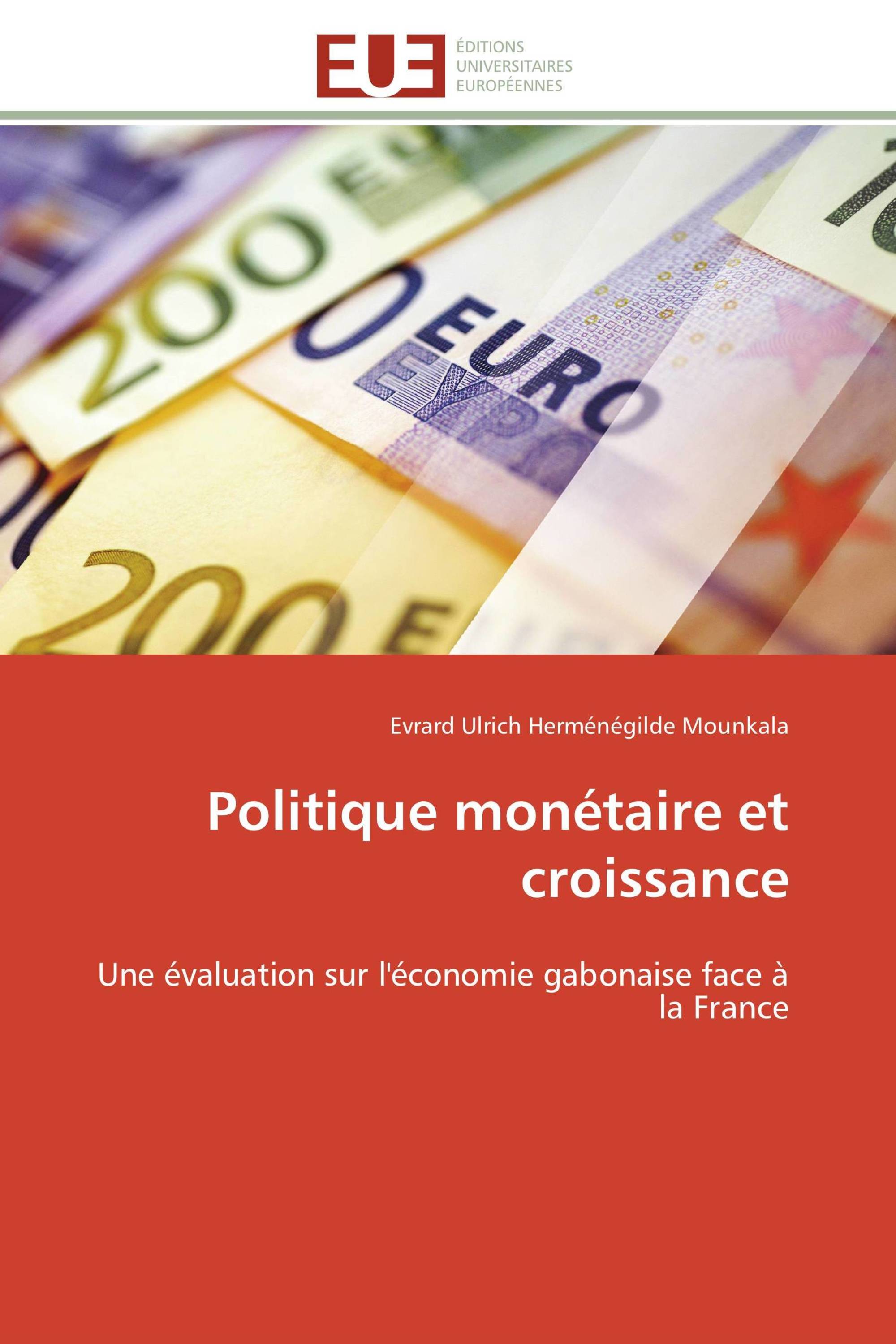 Politique monétaire et croissance