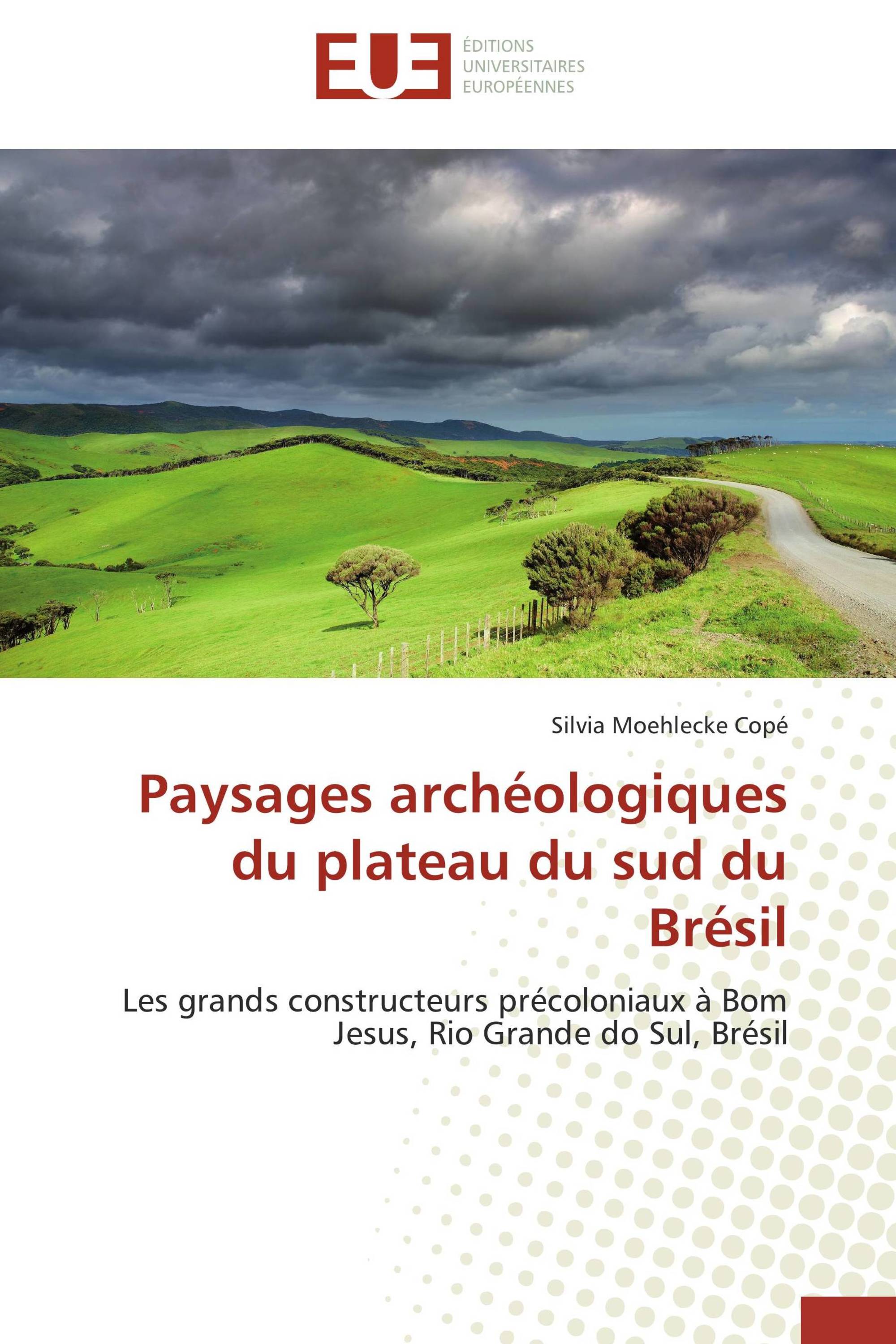 Paysages archéologiques du plateau du sud du Brésil