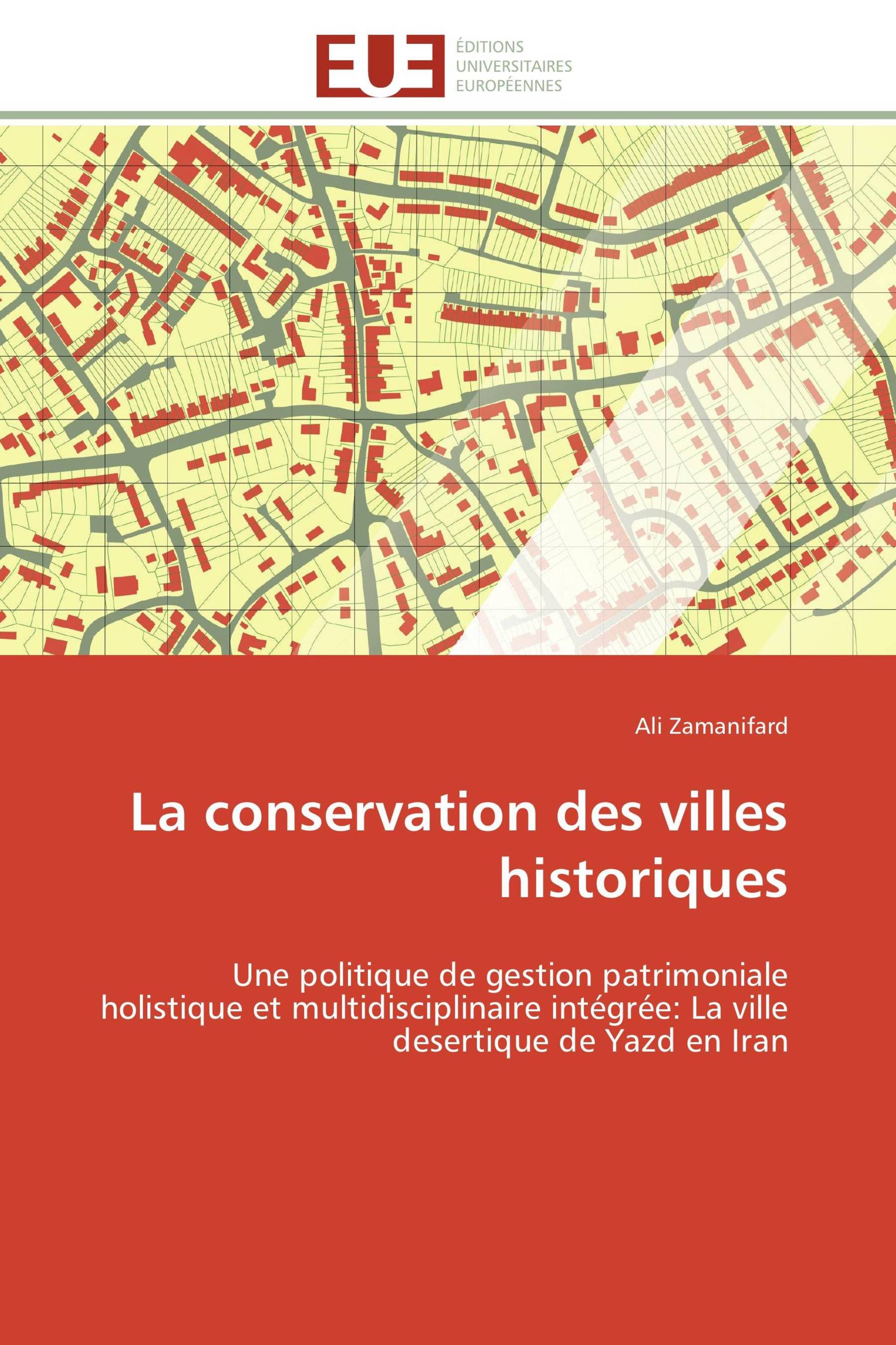 La conservation des villes historiques