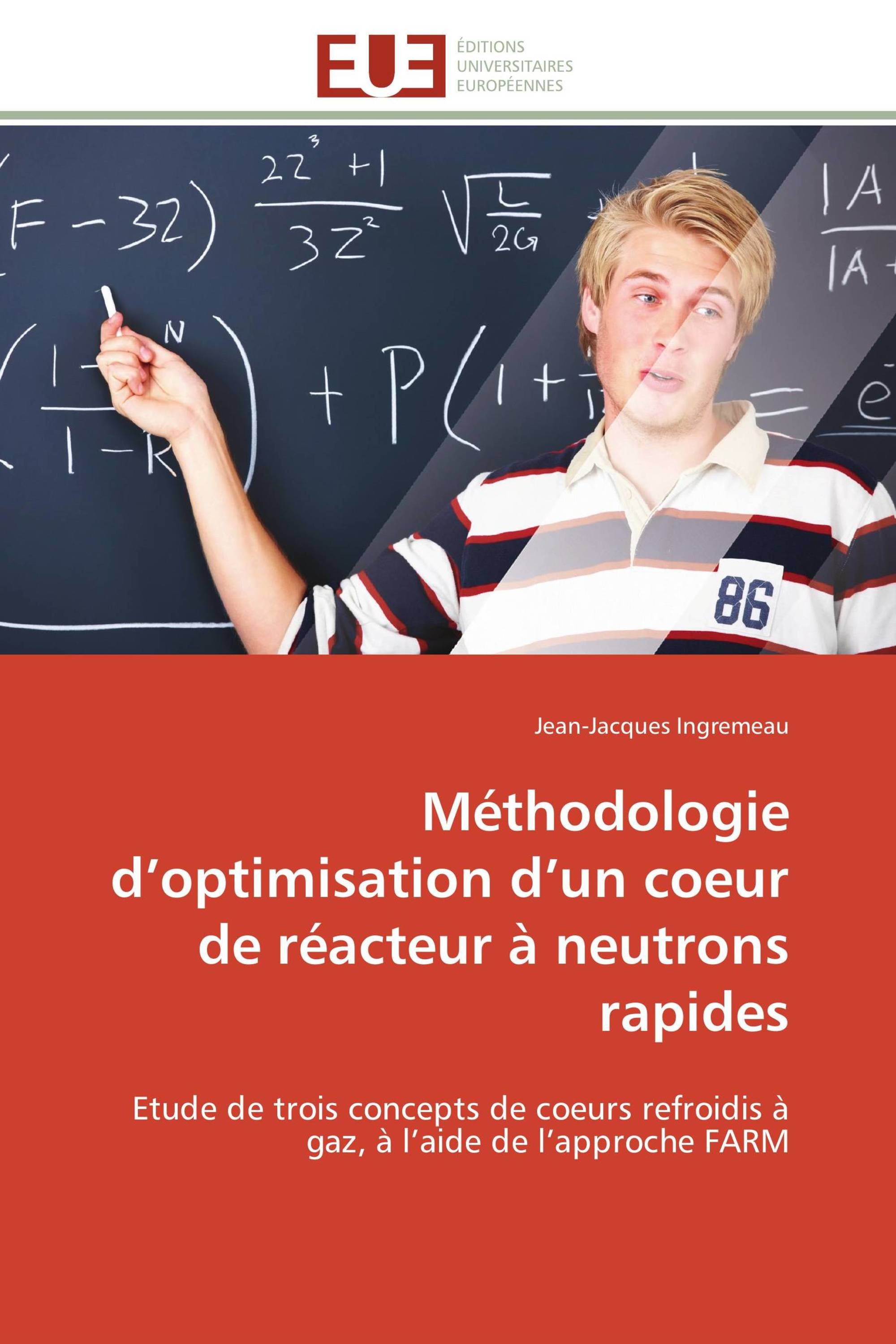 Méthodologie d’optimisation d’un coeur de réacteur à neutrons rapides