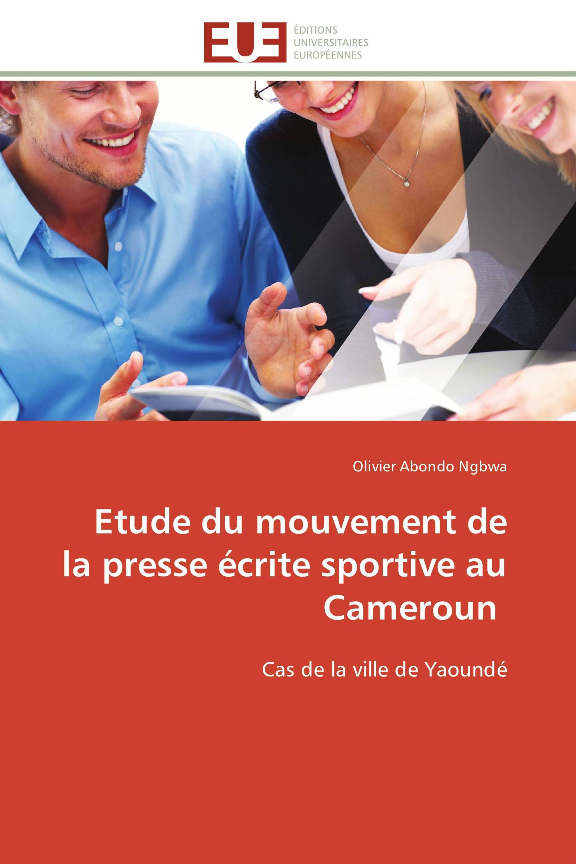 Etude du mouvement de la presse écrite sportive au Cameroun