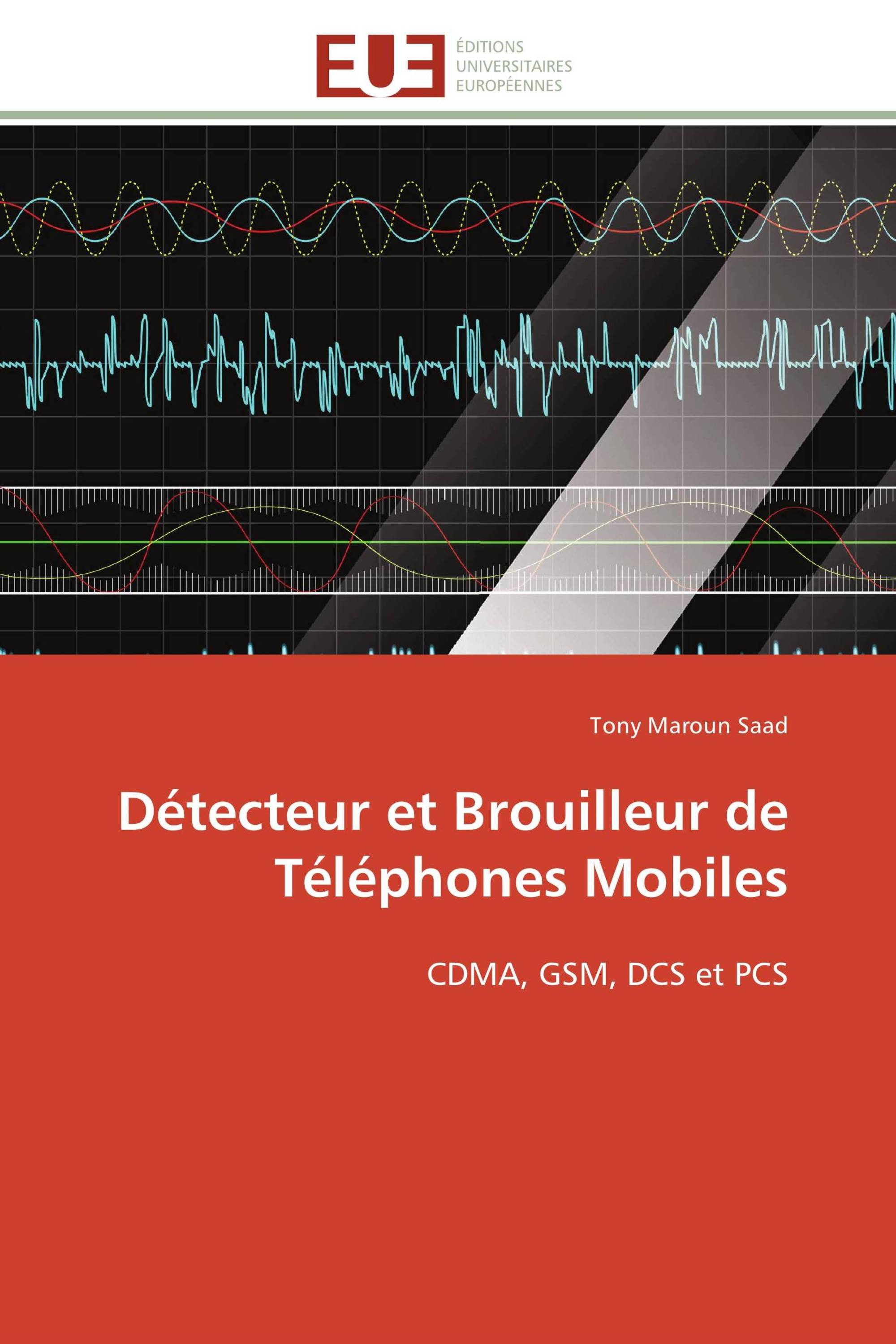 Détecteur et Brouilleur de Téléphones Mobiles