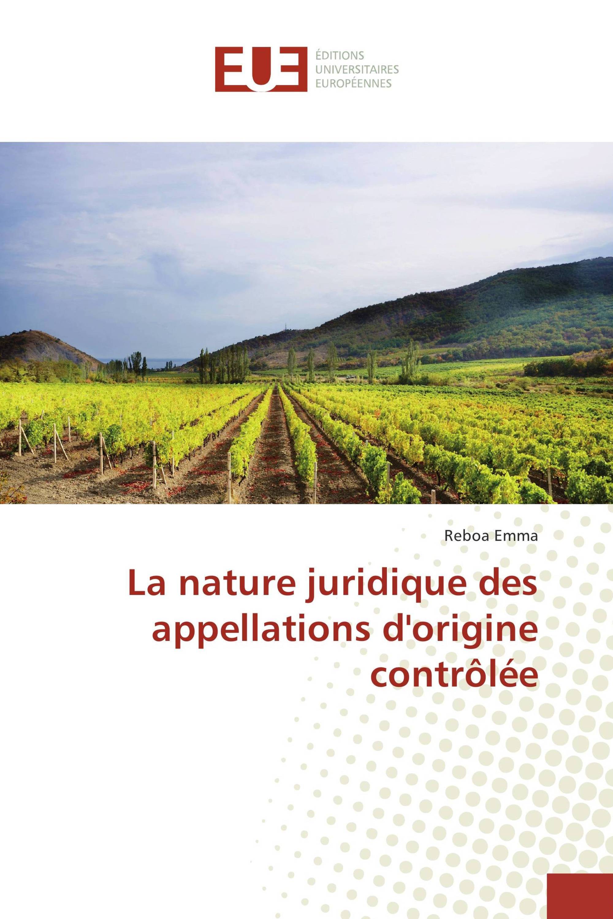 La nature juridique des appellations d'origine contrôlée