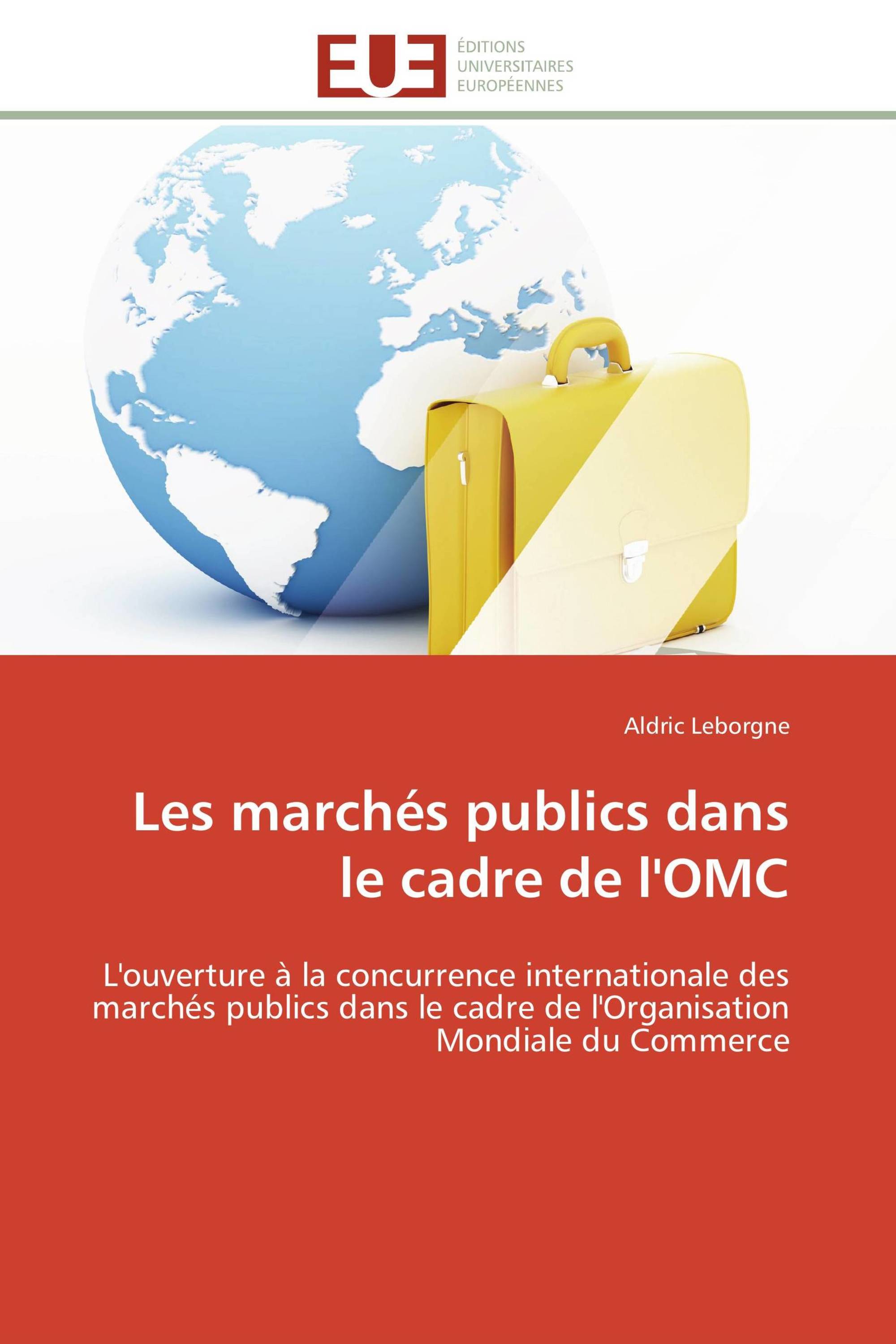 Les marchés publics dans le cadre de l'OMC