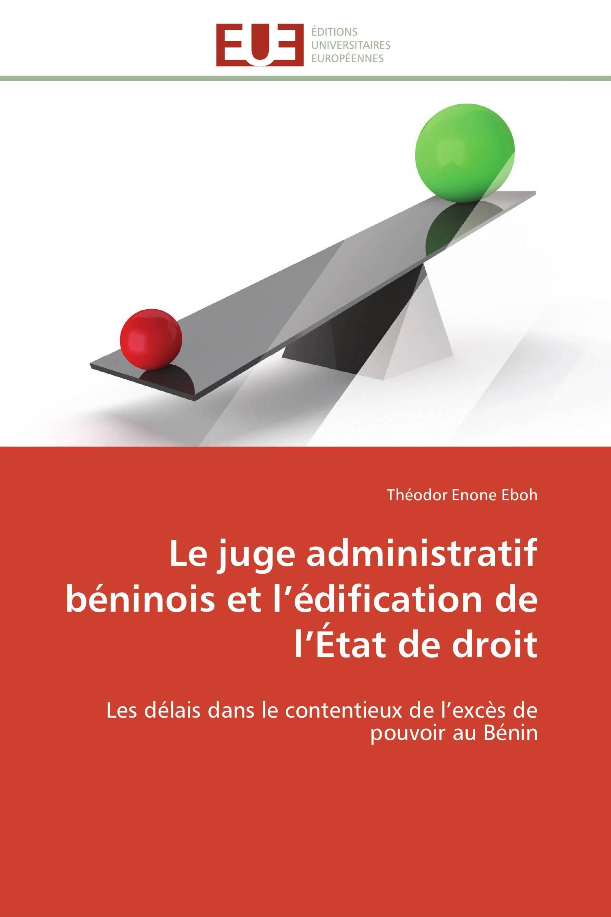 Le juge administratif béninois et l’édification de l’État de droit