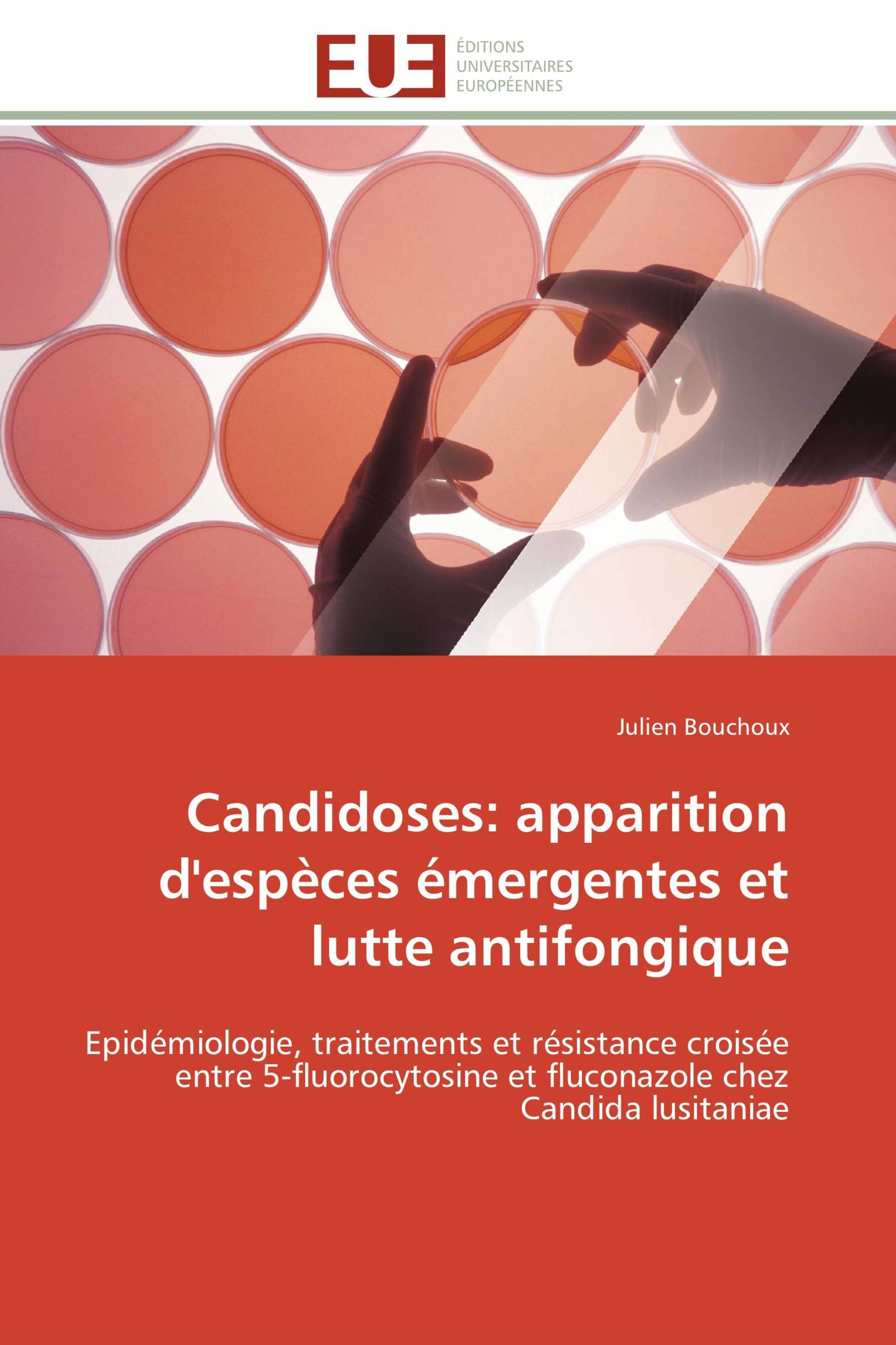 Candidoses: apparition d'espèces émergentes et lutte antifongique