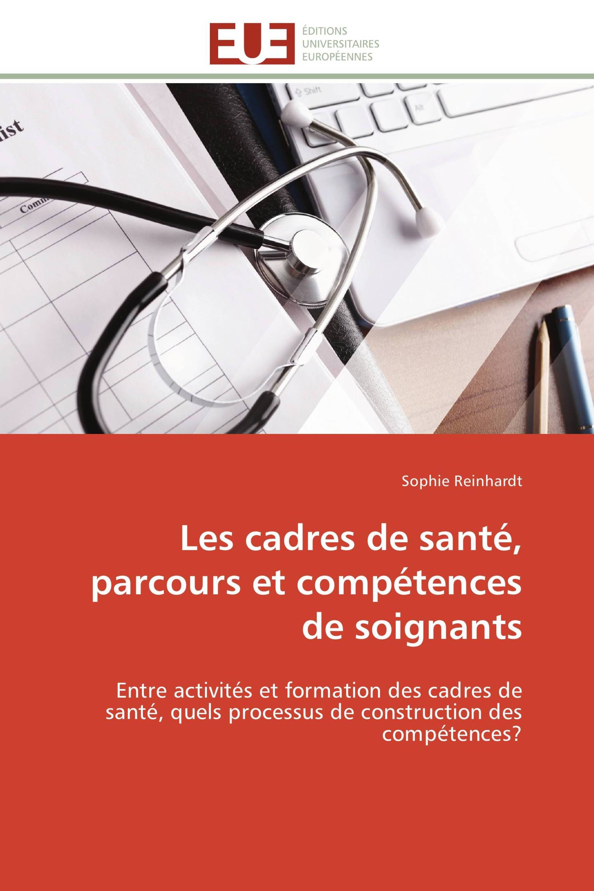 Les cadres de santé, parcours et compétences de soignants