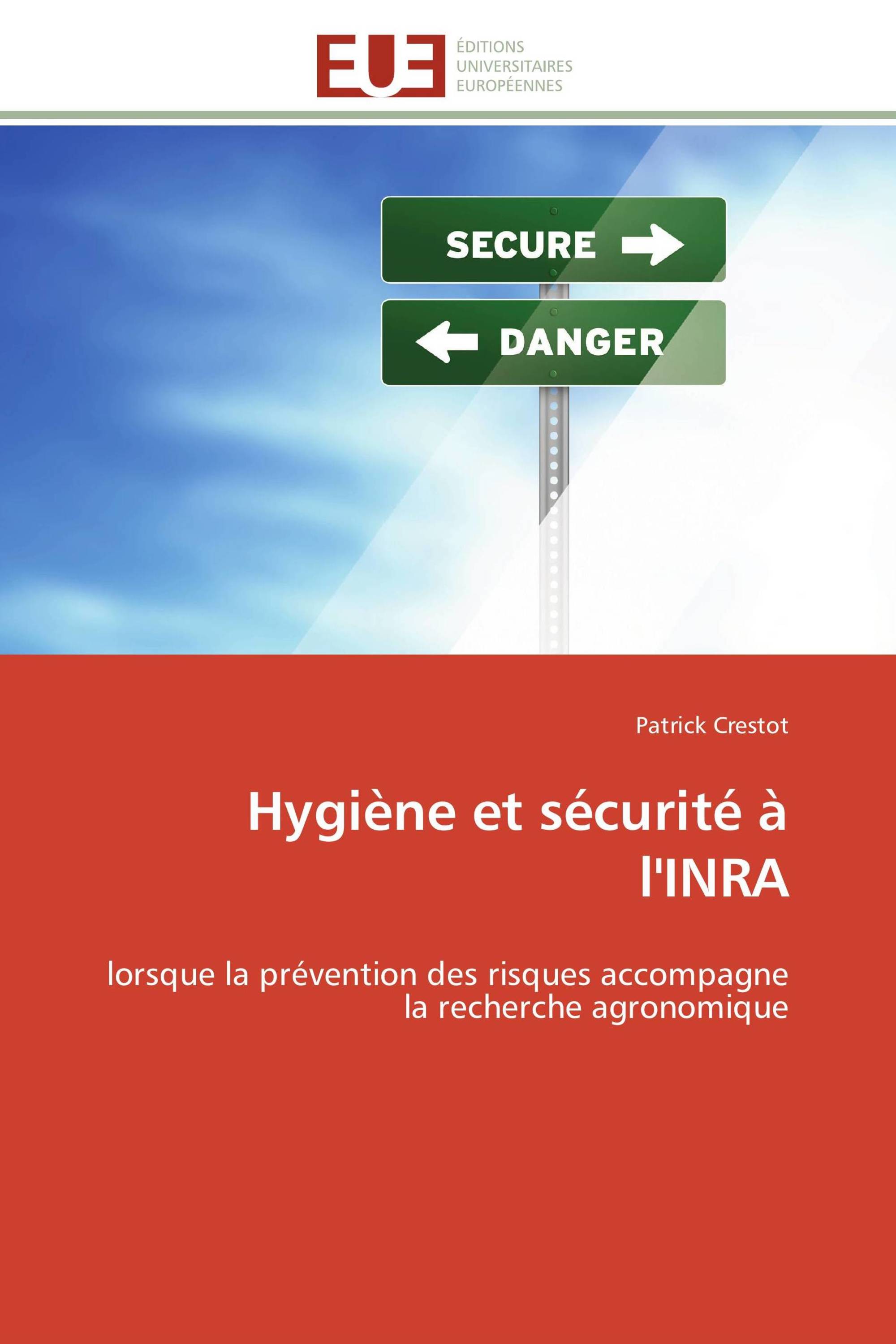 Hygiène et sécurité à l'INRA