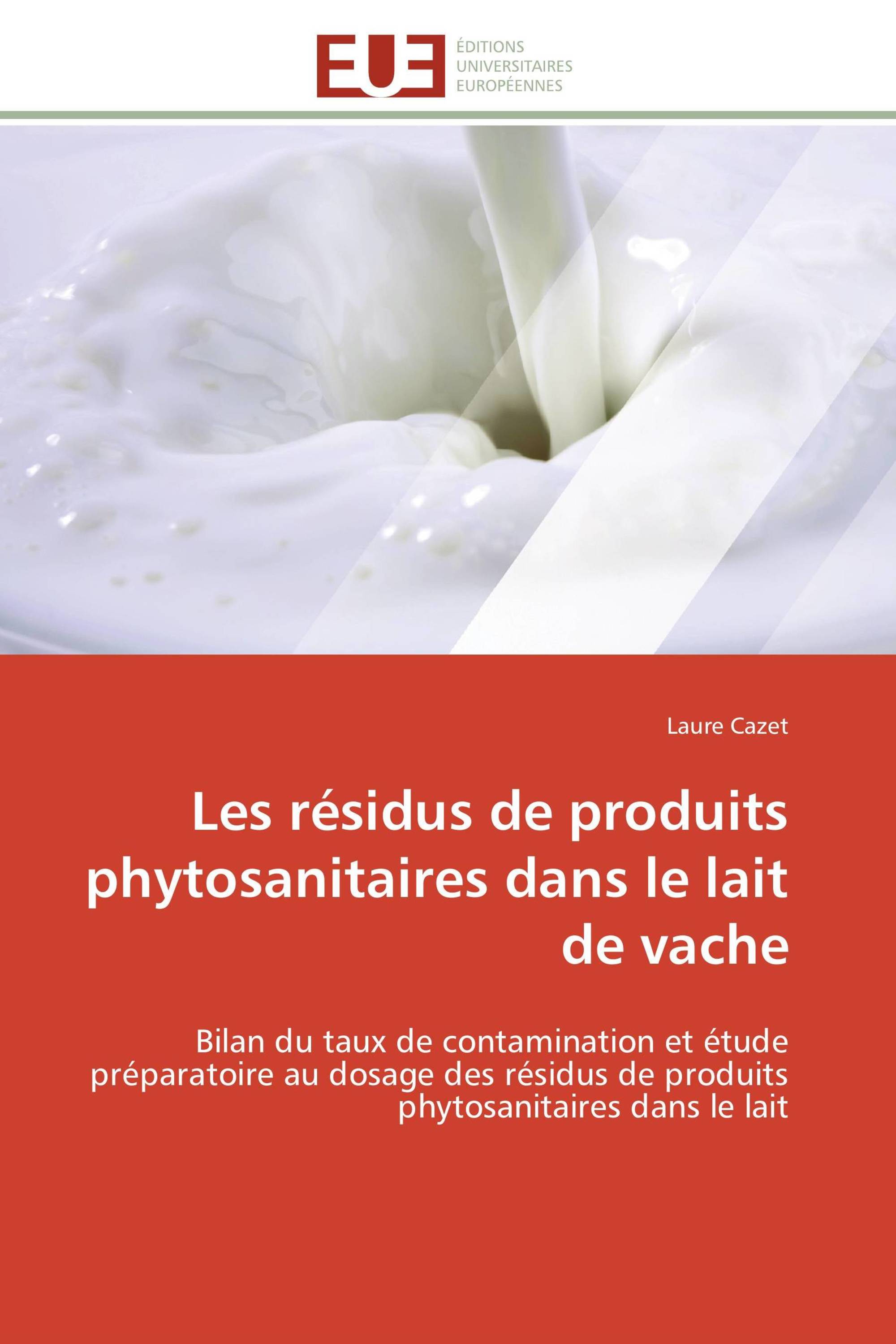 Les résidus de produits phytosanitaires dans le lait de vache