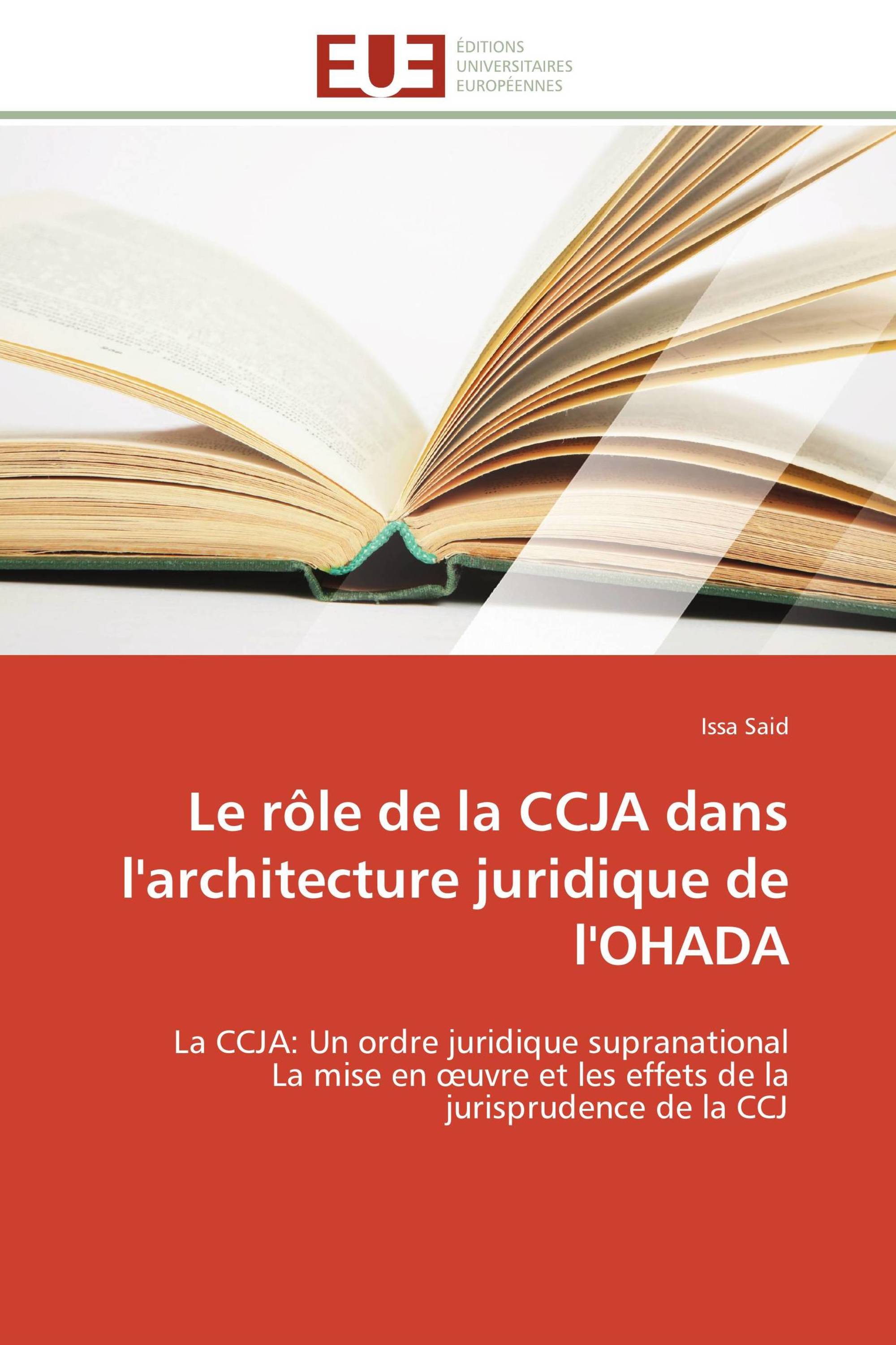 Le rôle de la CCJA dans l'architecture juridique de l'OHADA