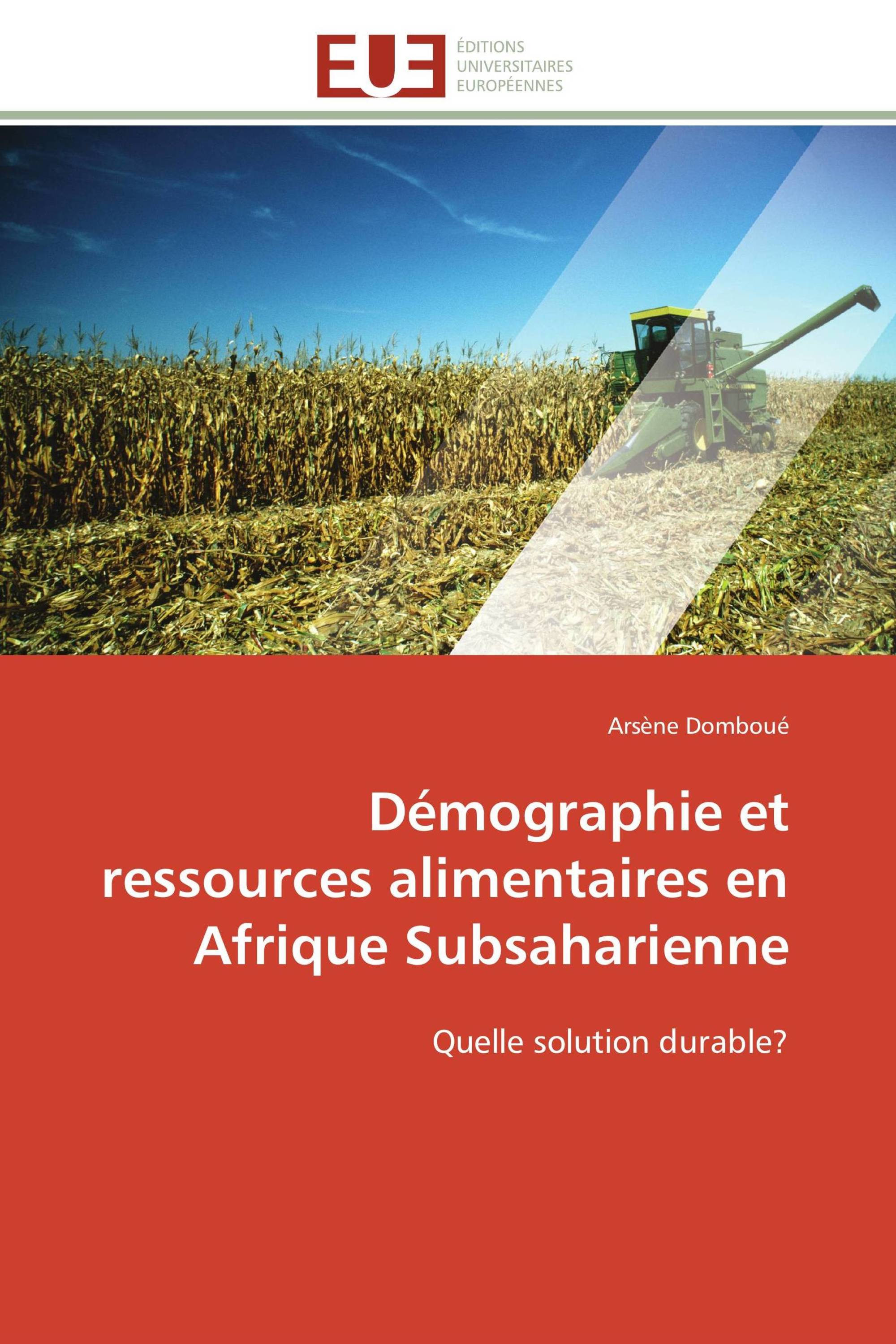 Démographie et ressources alimentaires en Afrique Subsaharienne