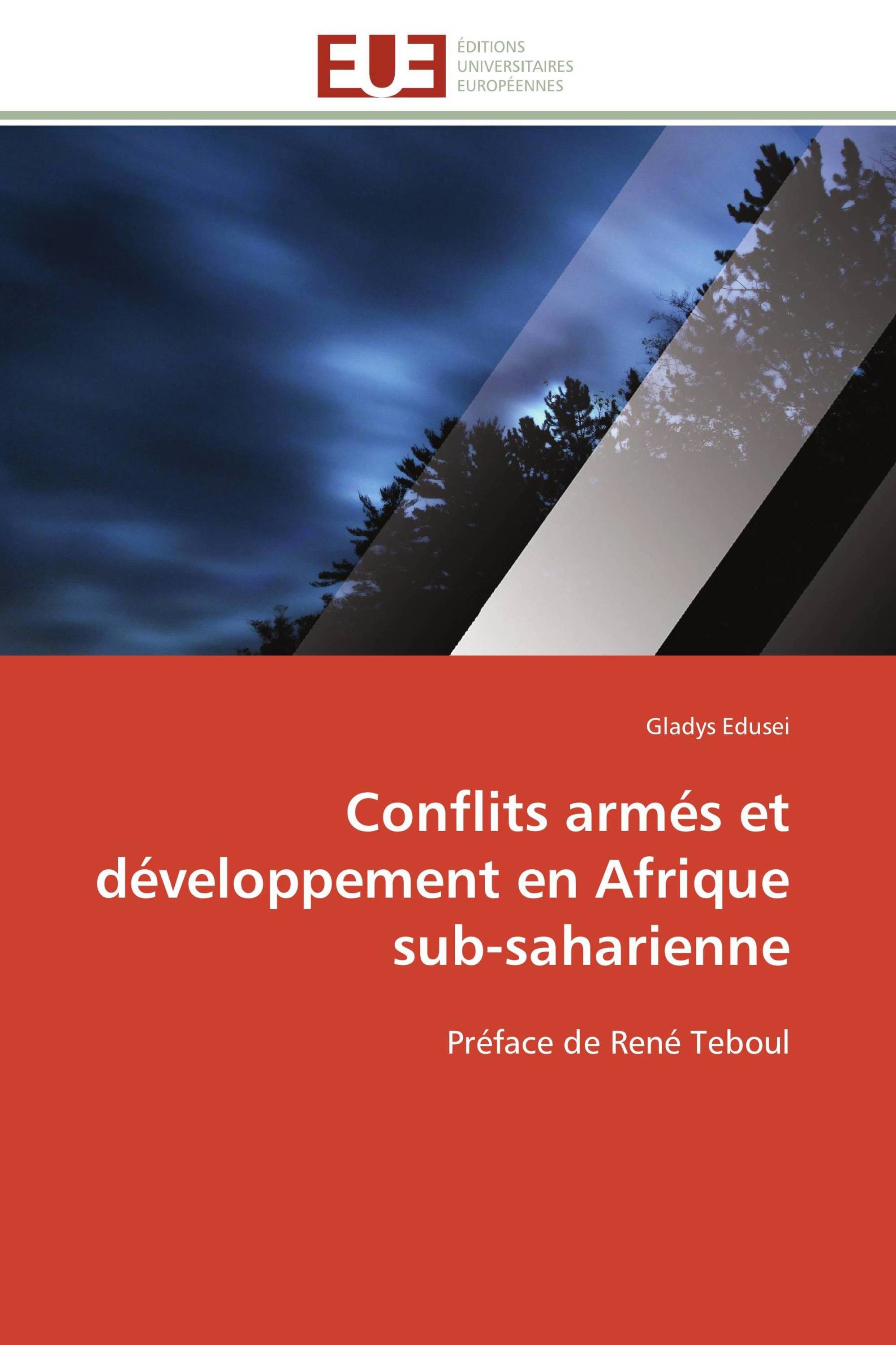 Conflits armés et développement en Afrique sub-saharienne