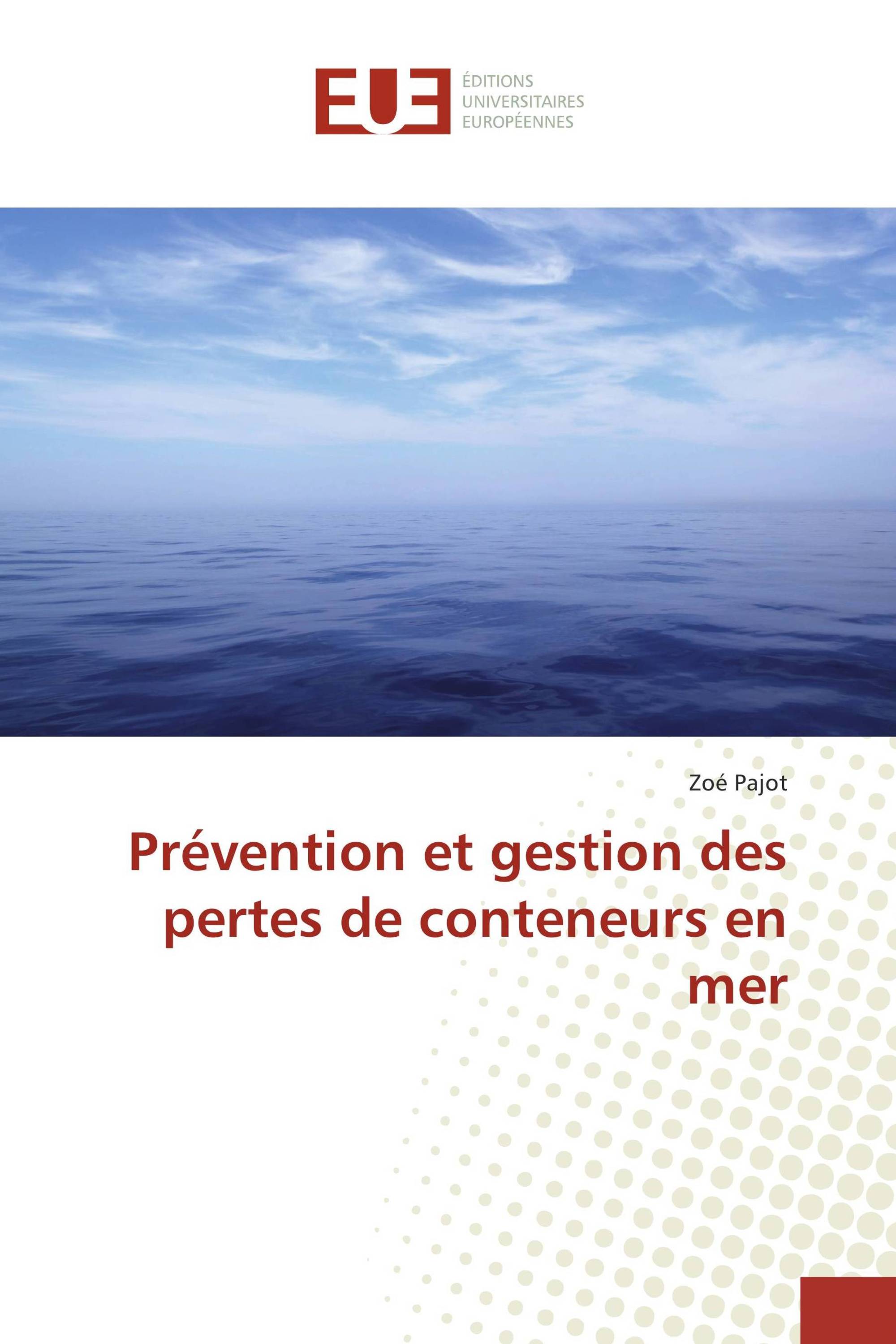 Prévention et gestion des pertes de conteneurs en mer