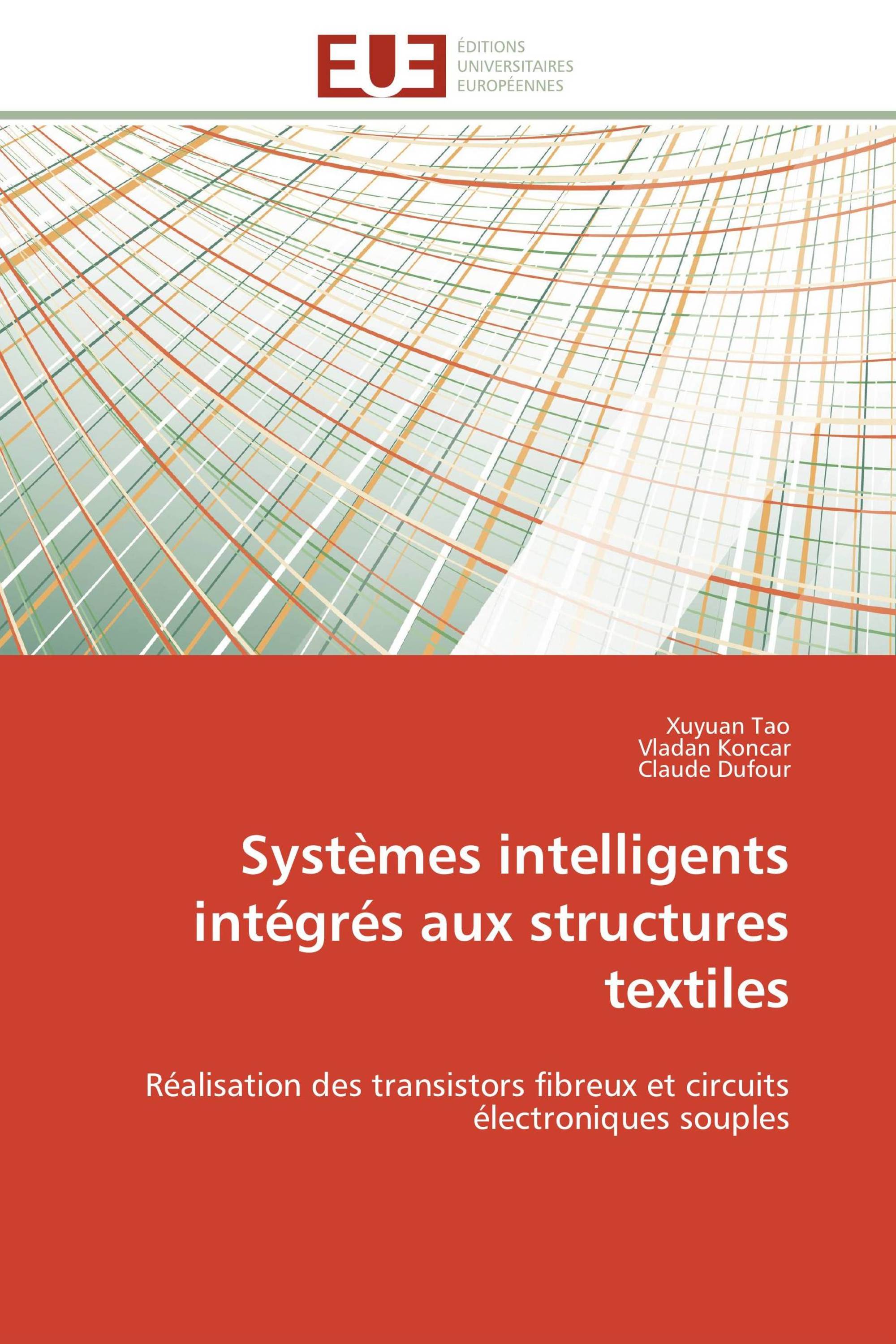 Systèmes intelligents intégrés aux structures textiles