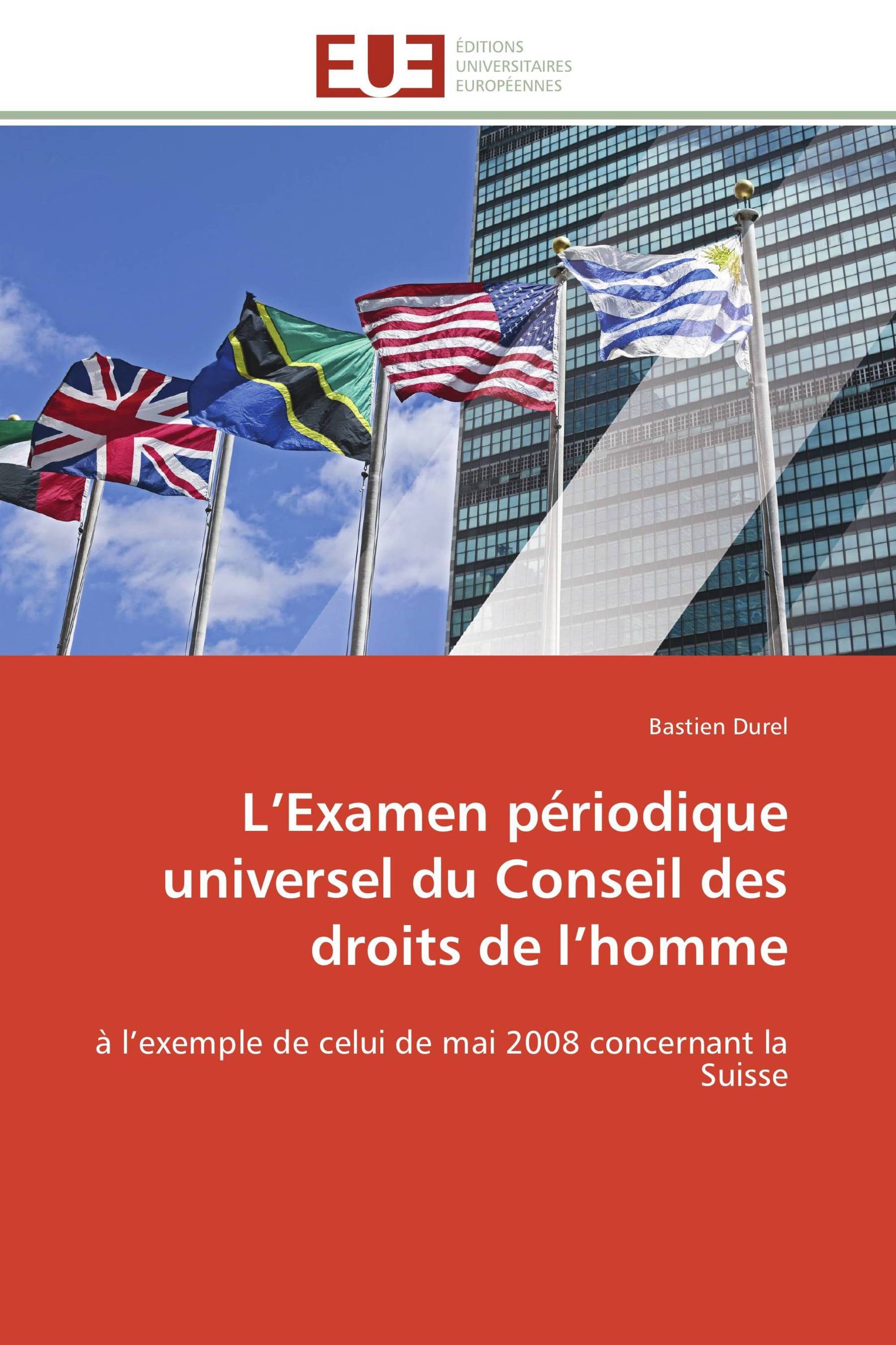 L’Examen périodique universel du Conseil des droits de l’homme