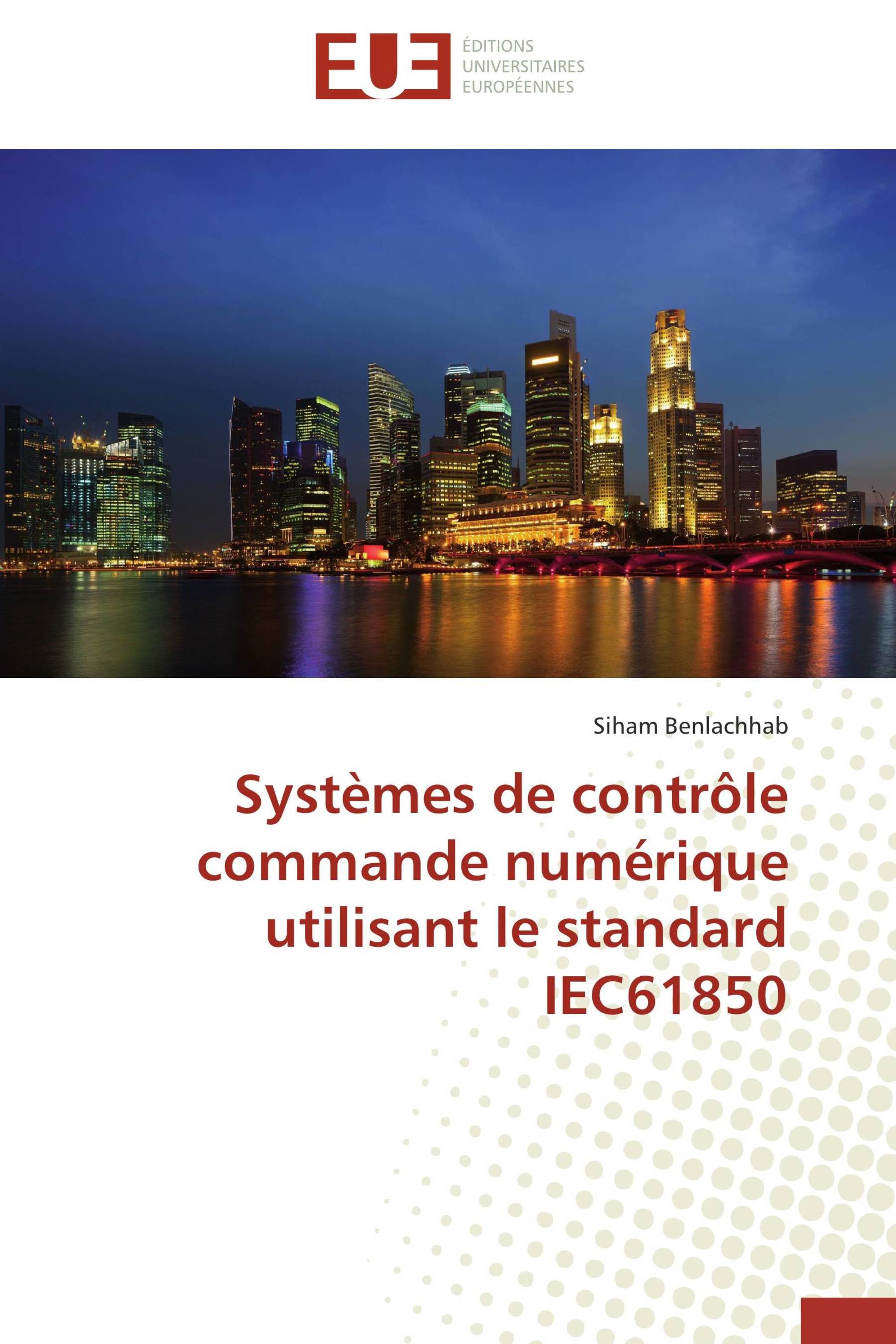 Systèmes de contrôle commande numérique utilisant le standard IEC61850