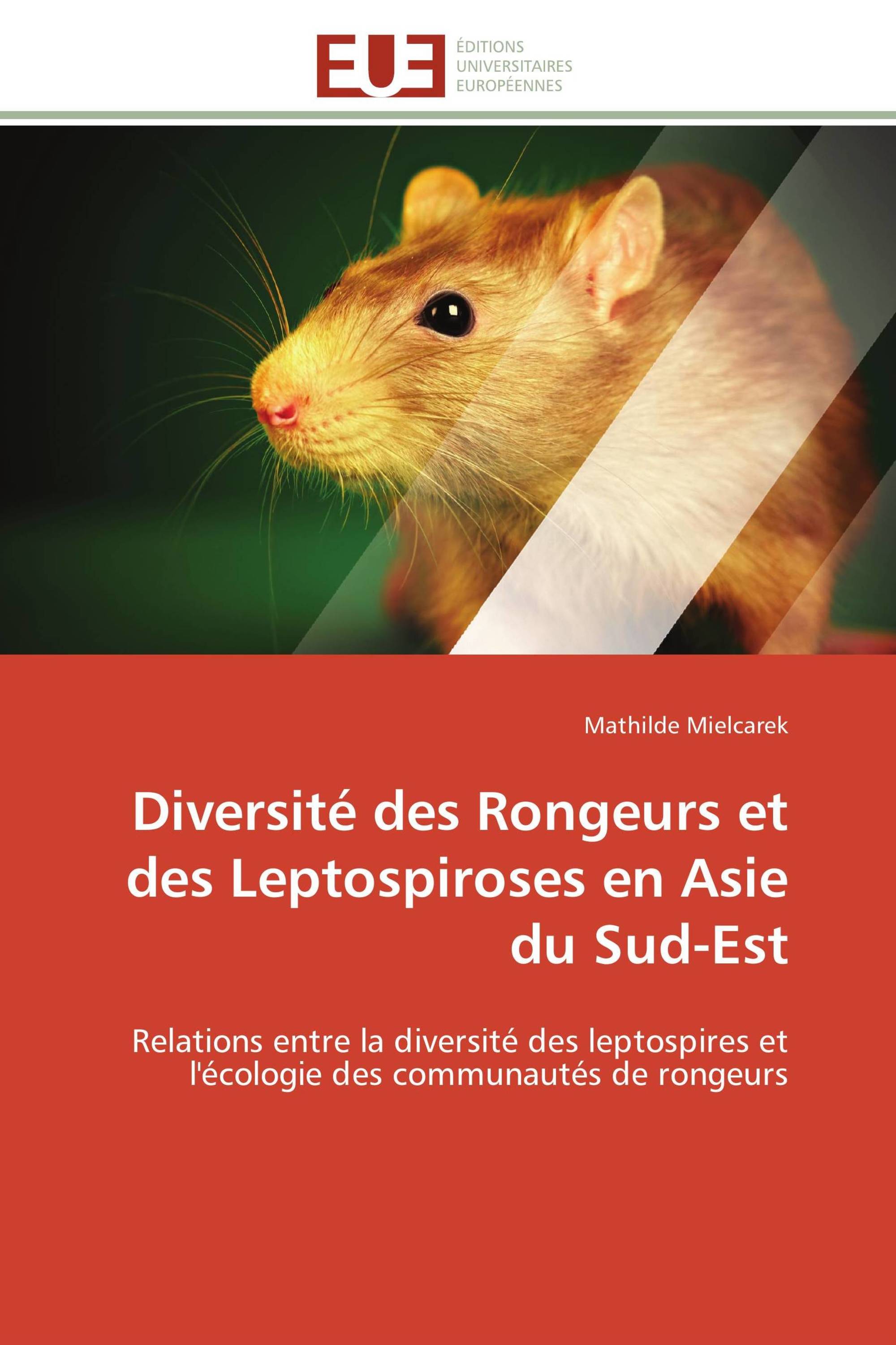 Diversité des Rongeurs et des Leptospiroses en Asie du Sud-Est