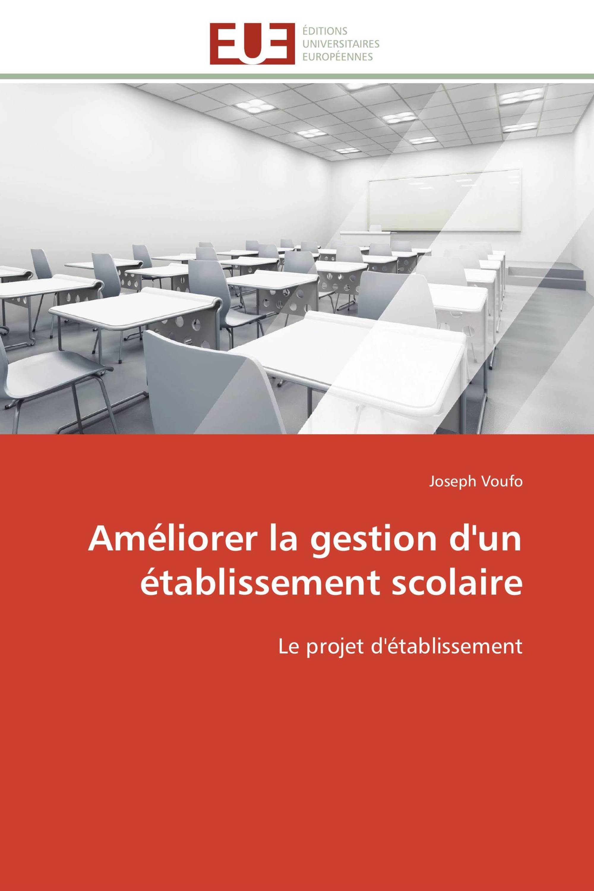 Améliorer la gestion d'un établissement scolaire