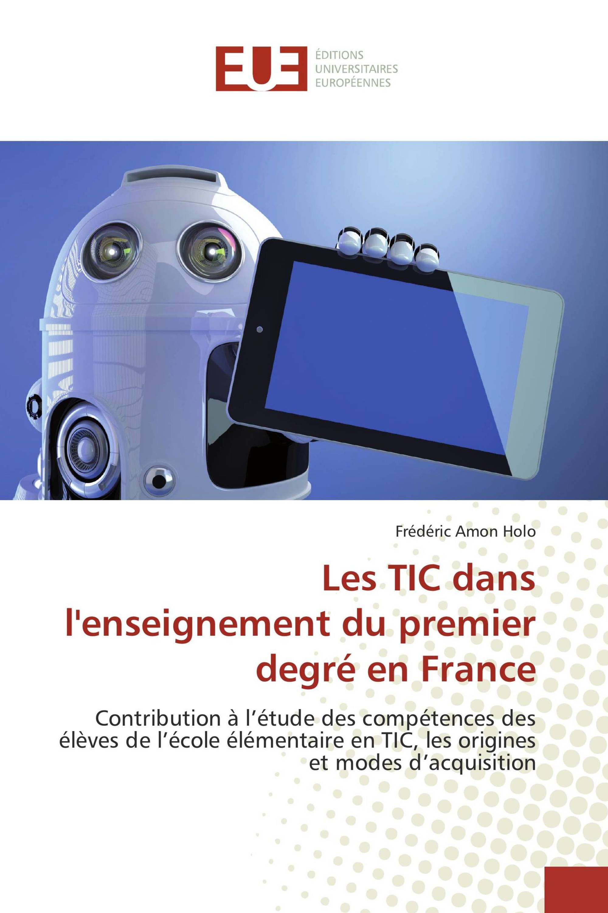 Les TIC dans l'enseignement du premier degré en France