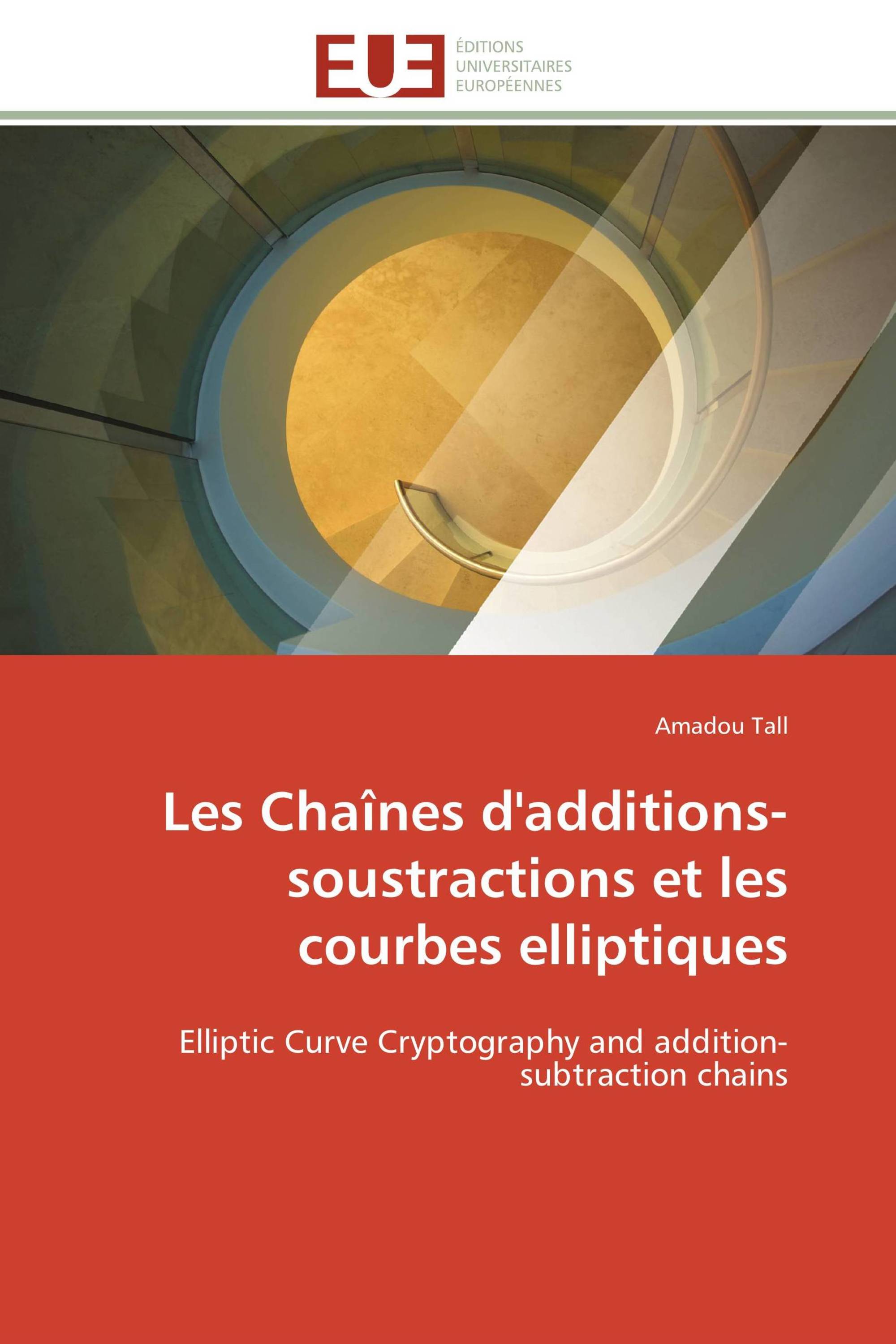 Les Chaînes d'additions-soustractions et les courbes elliptiques