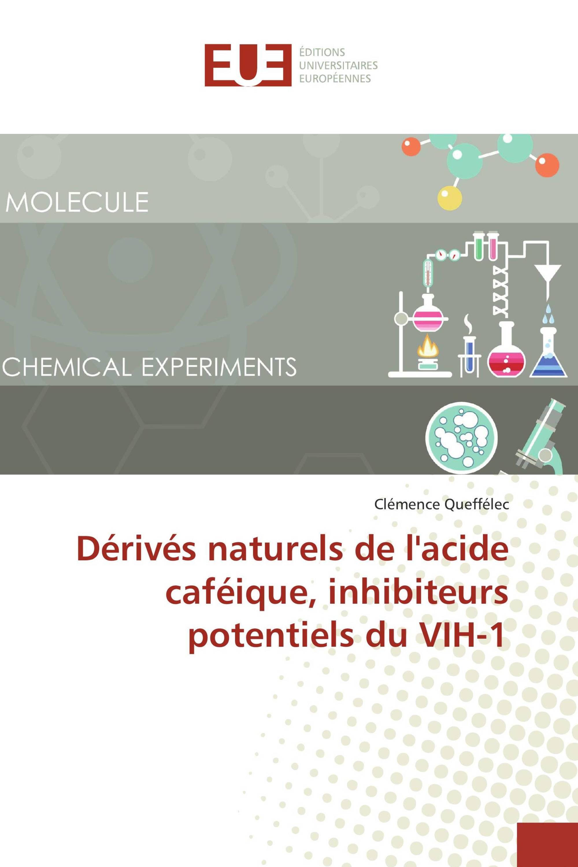 Dérivés naturels de l'acide caféique, inhibiteurs potentiels du VIH-1