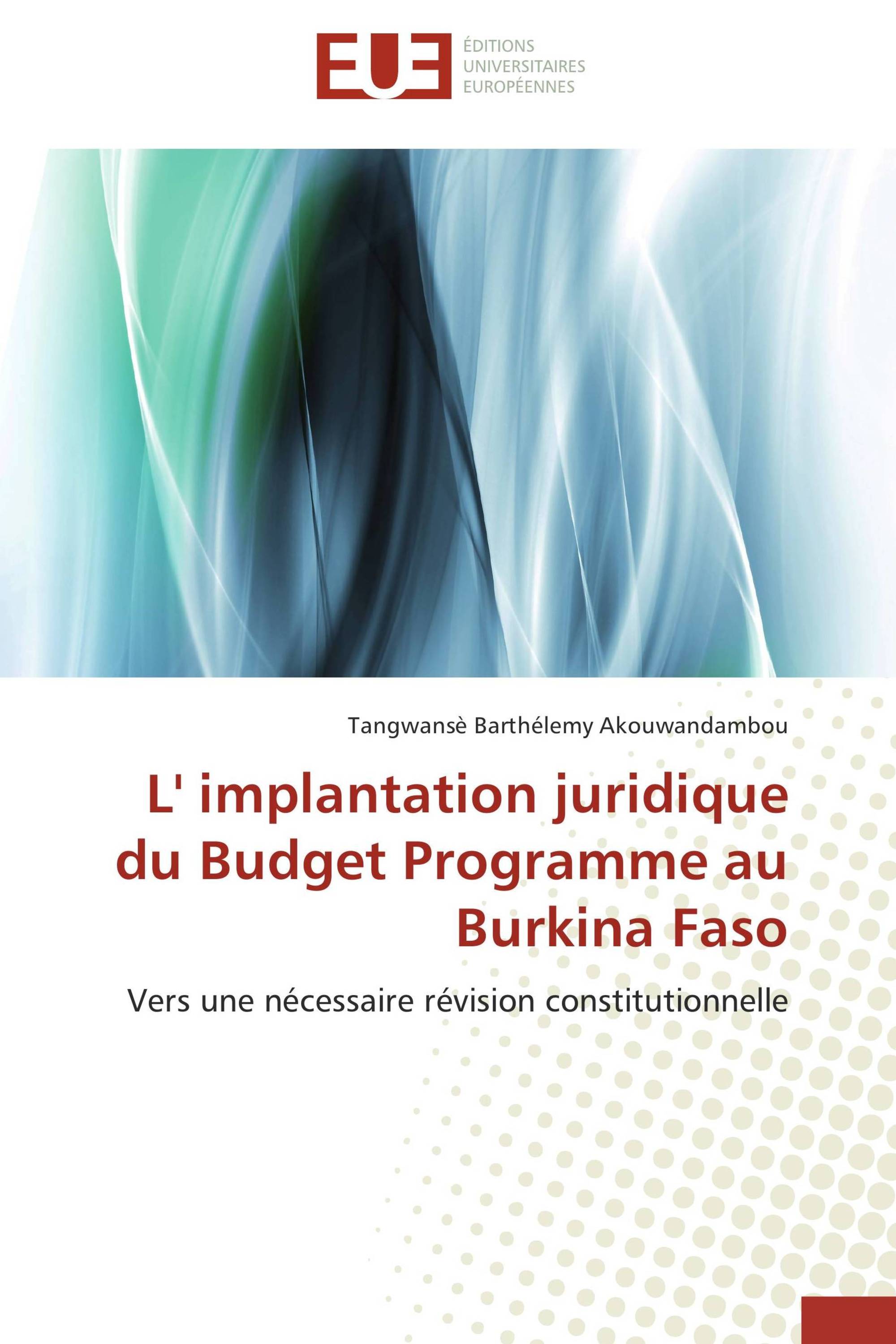 L' implantation juridique du Budget Programme au Burkina Faso