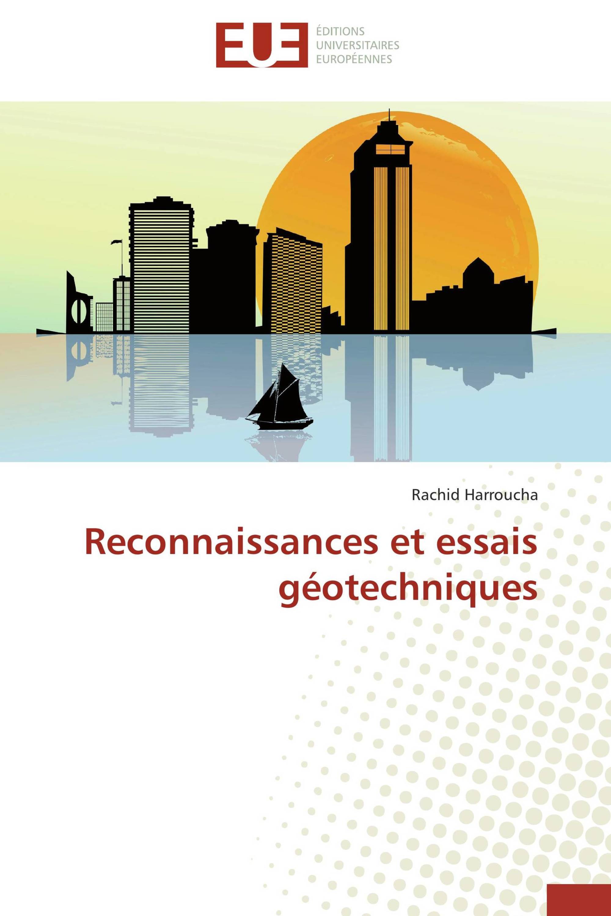 Reconnaissances et essais géotechniques