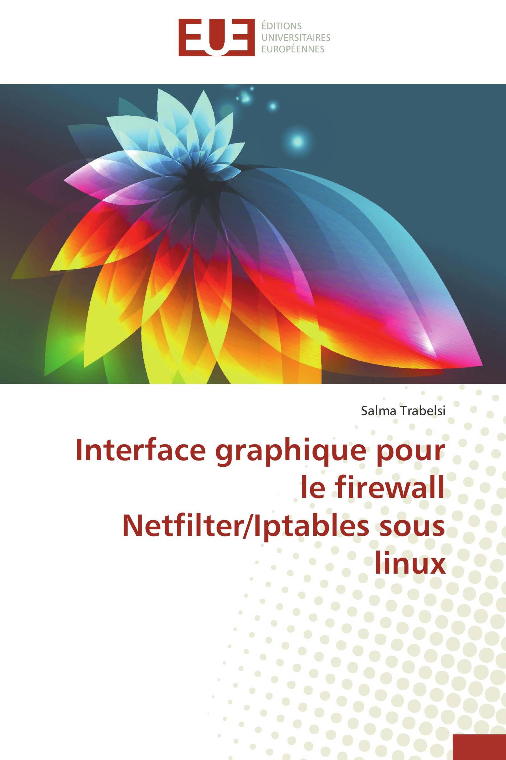 Interface graphique pour le firewall Netfilter/Iptables sous linux