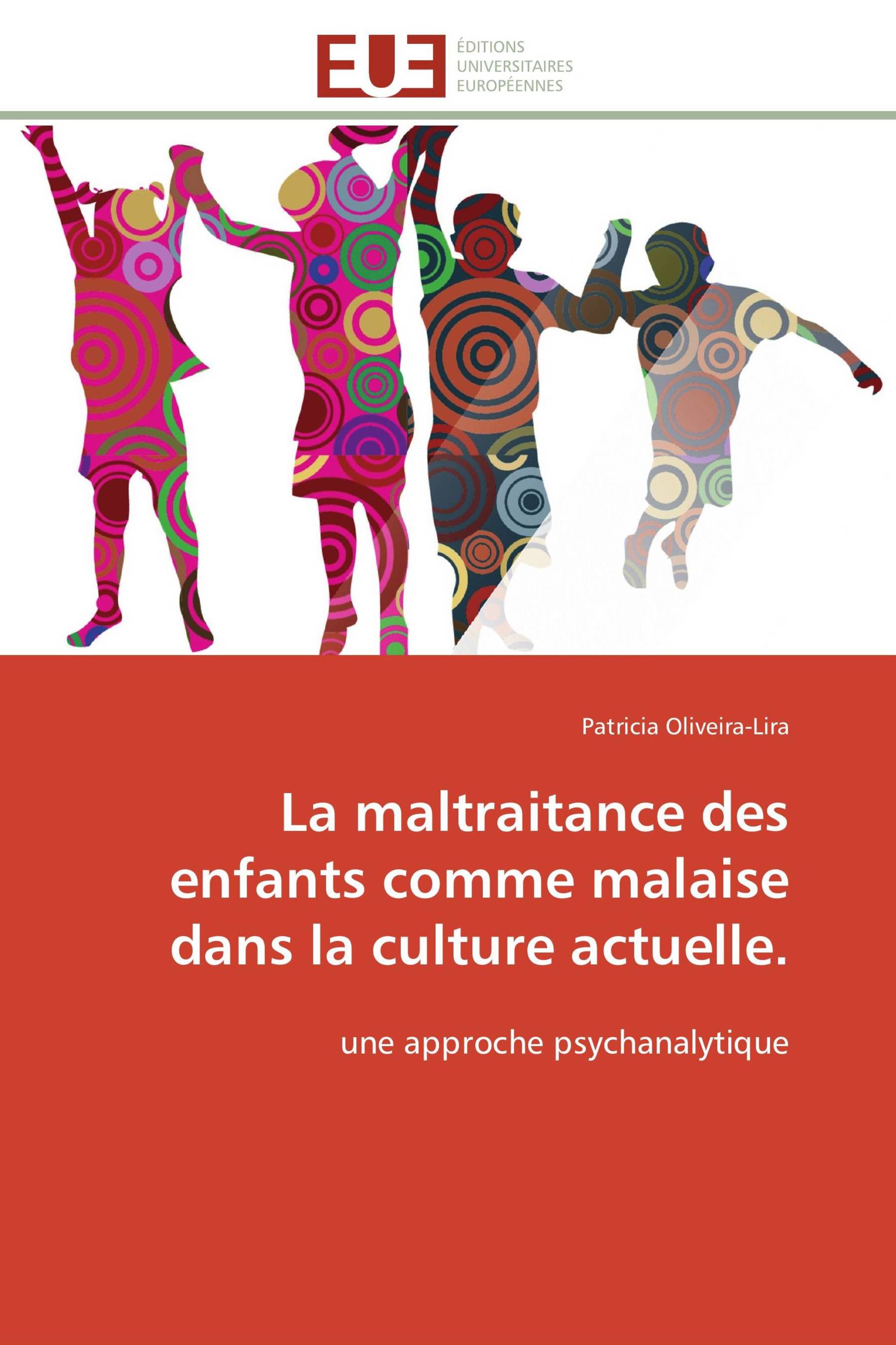 La maltraitance des enfants comme malaise dans la culture actuelle.