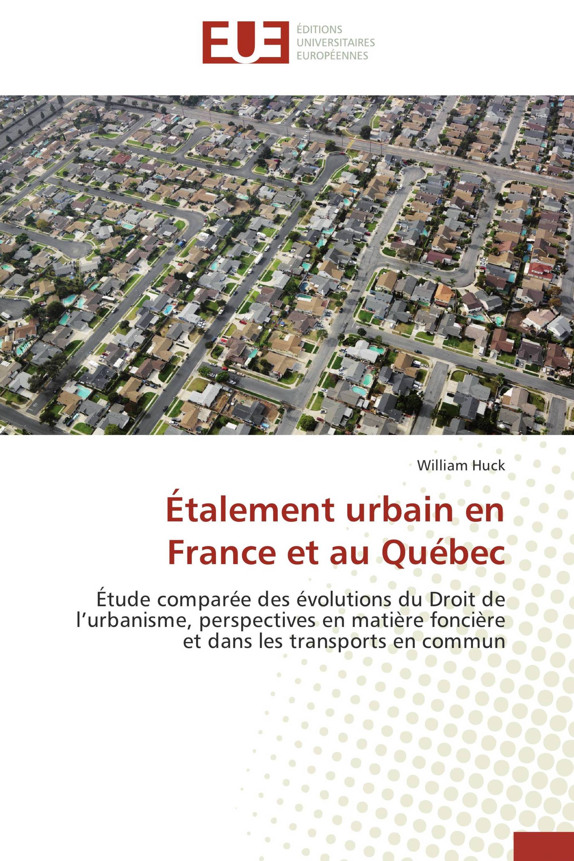 Étalement urbain en France et au Québec