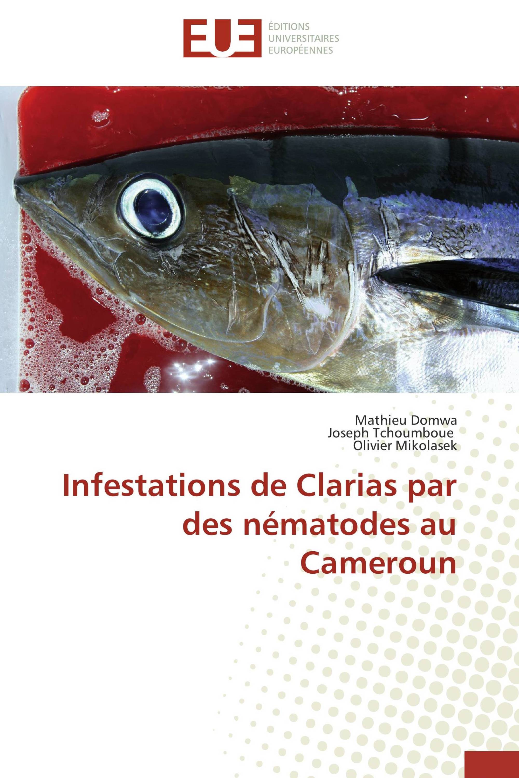 Infestations de Clarias par des nématodes au Cameroun