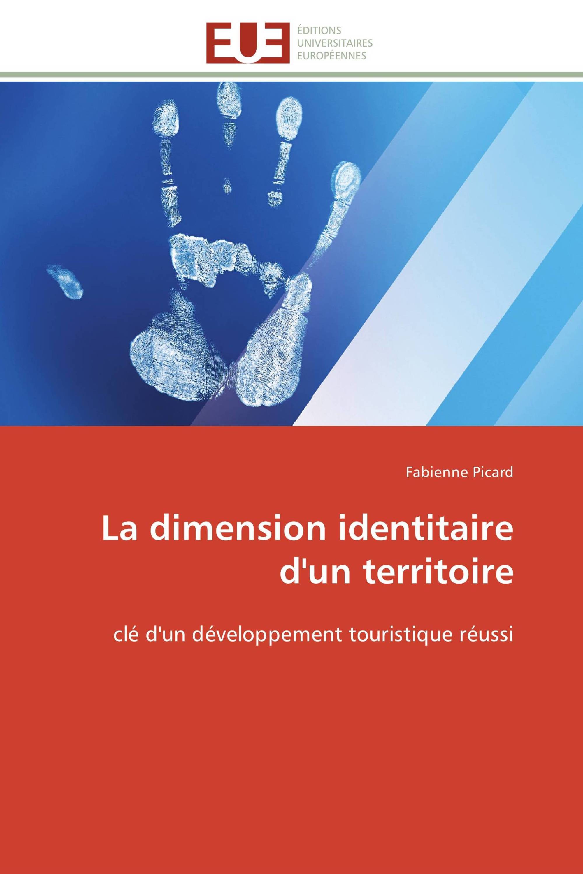 La dimension identitaire d'un territoire