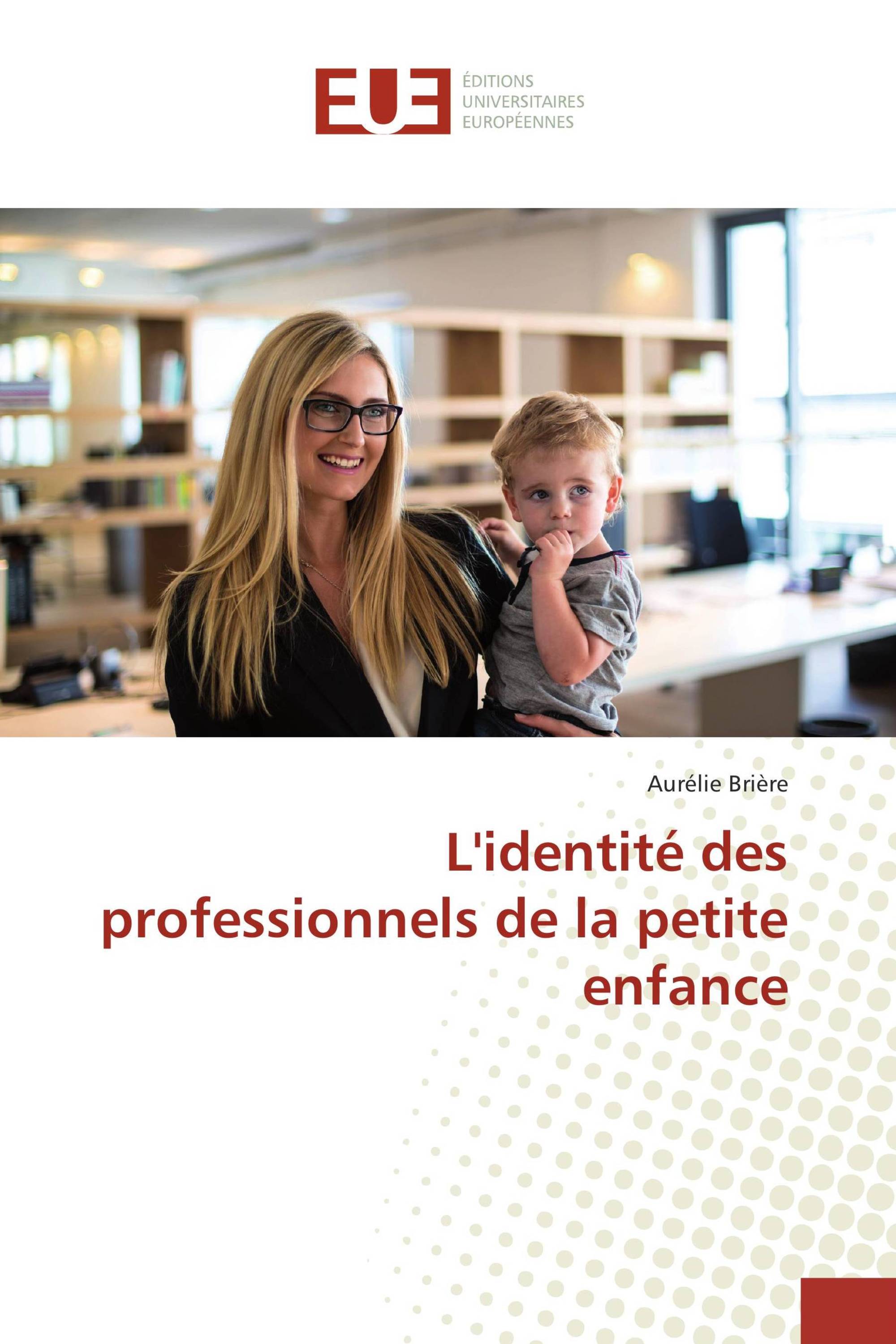 L'identité des professionnels de la petite enfance