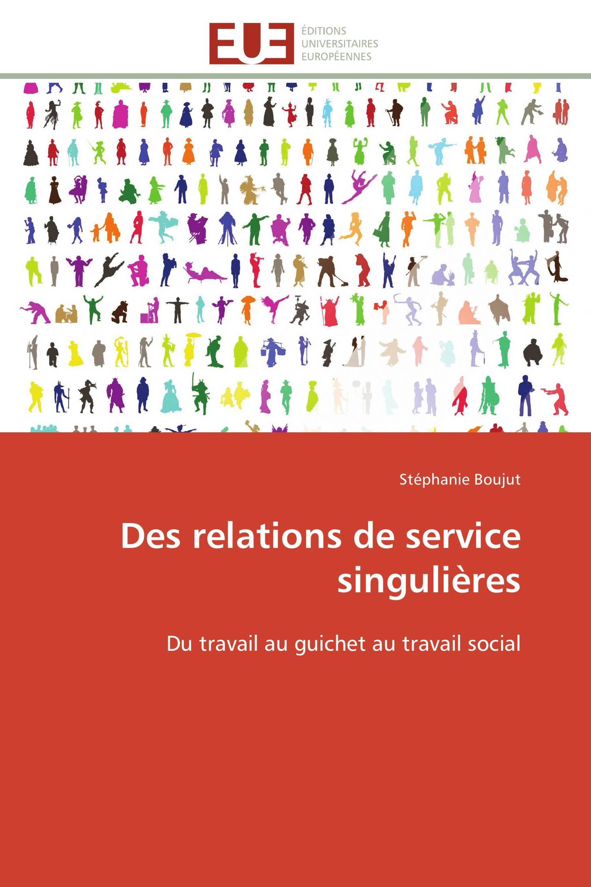 Des relations de service singulières