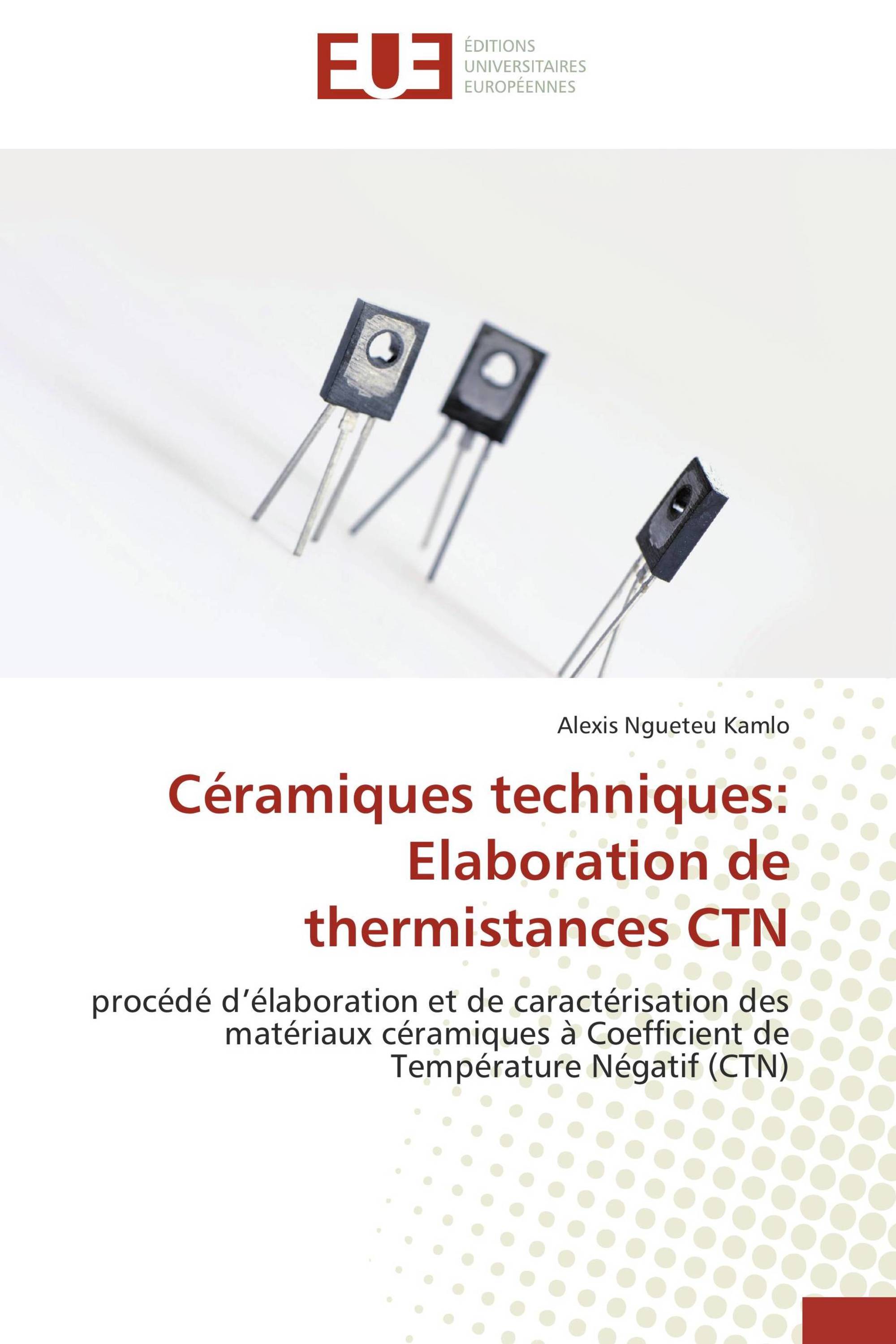 Céramiques techniques: Elaboration de thermistances CTN